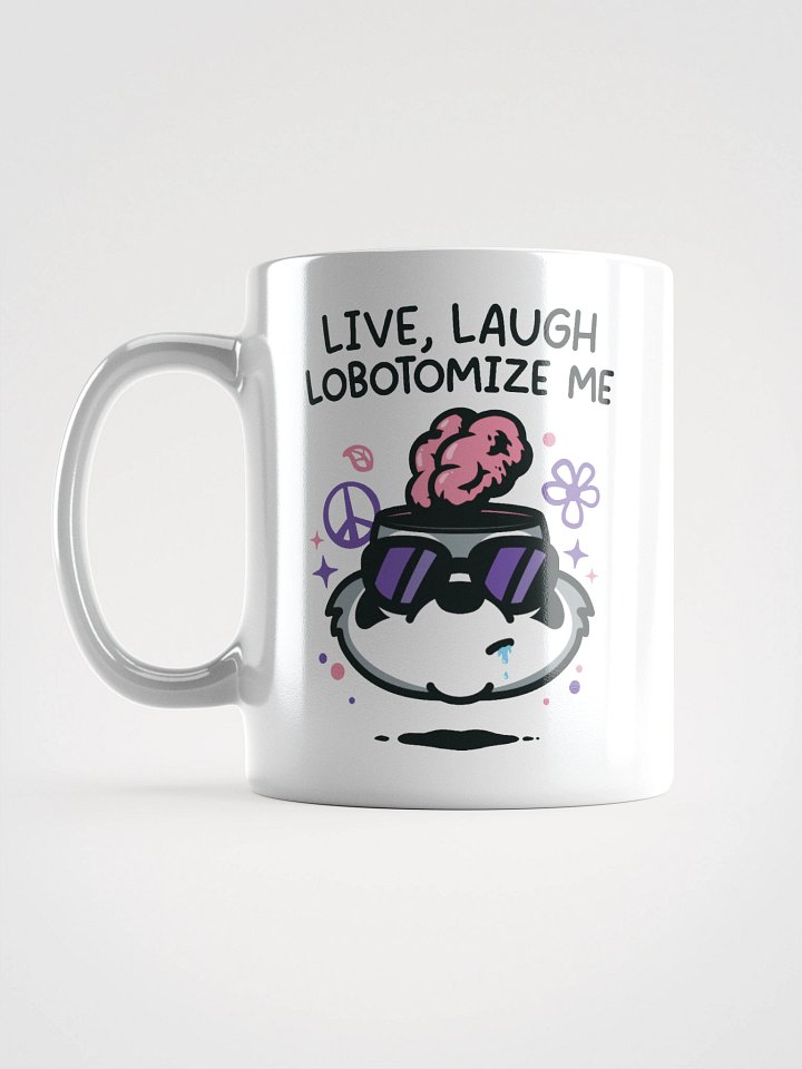 Live Laugh Lobotomize Coffee Mug product image (2)