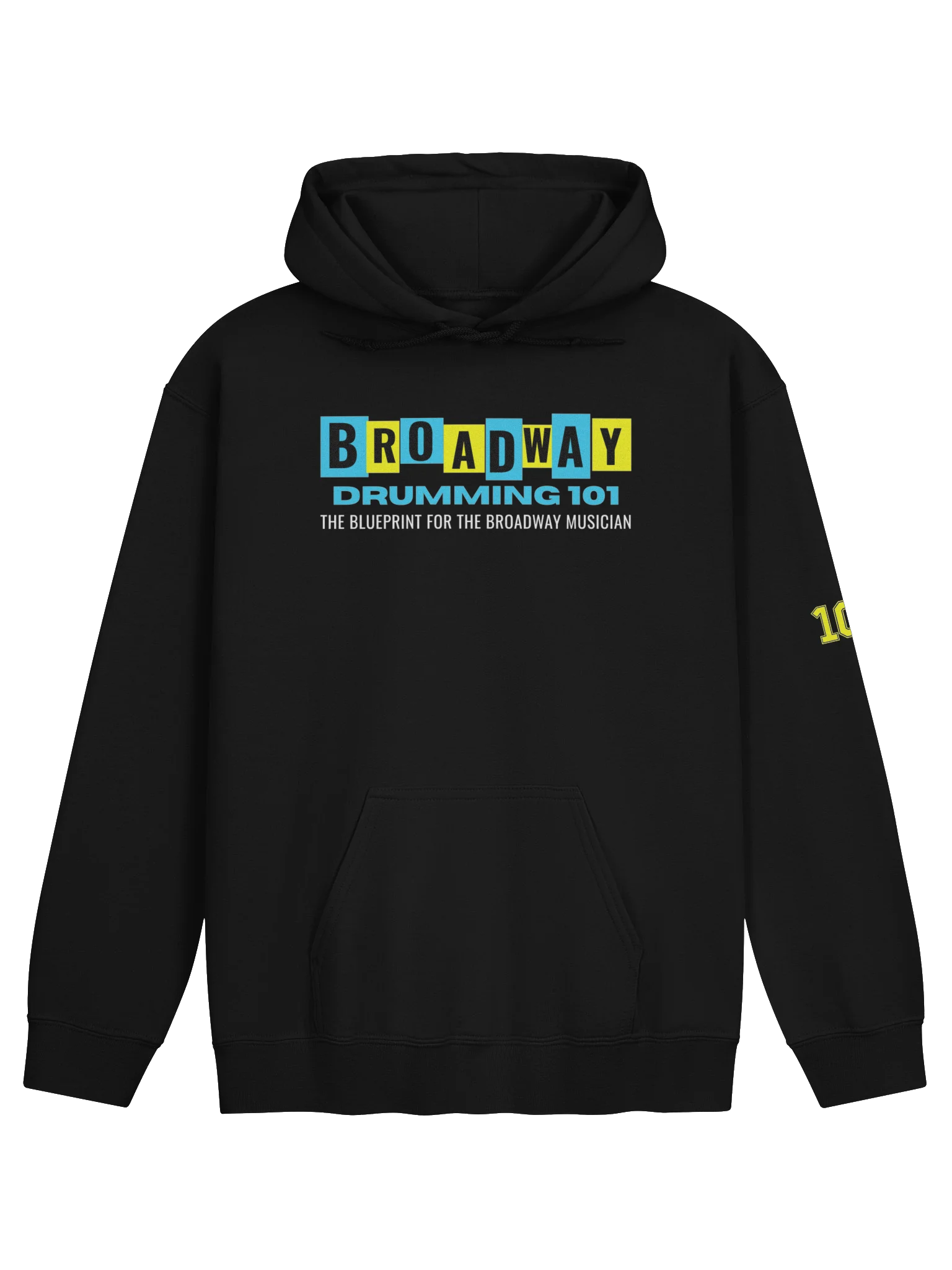 The Broadway Drumming 101 Podcast Hoodie product image (1)