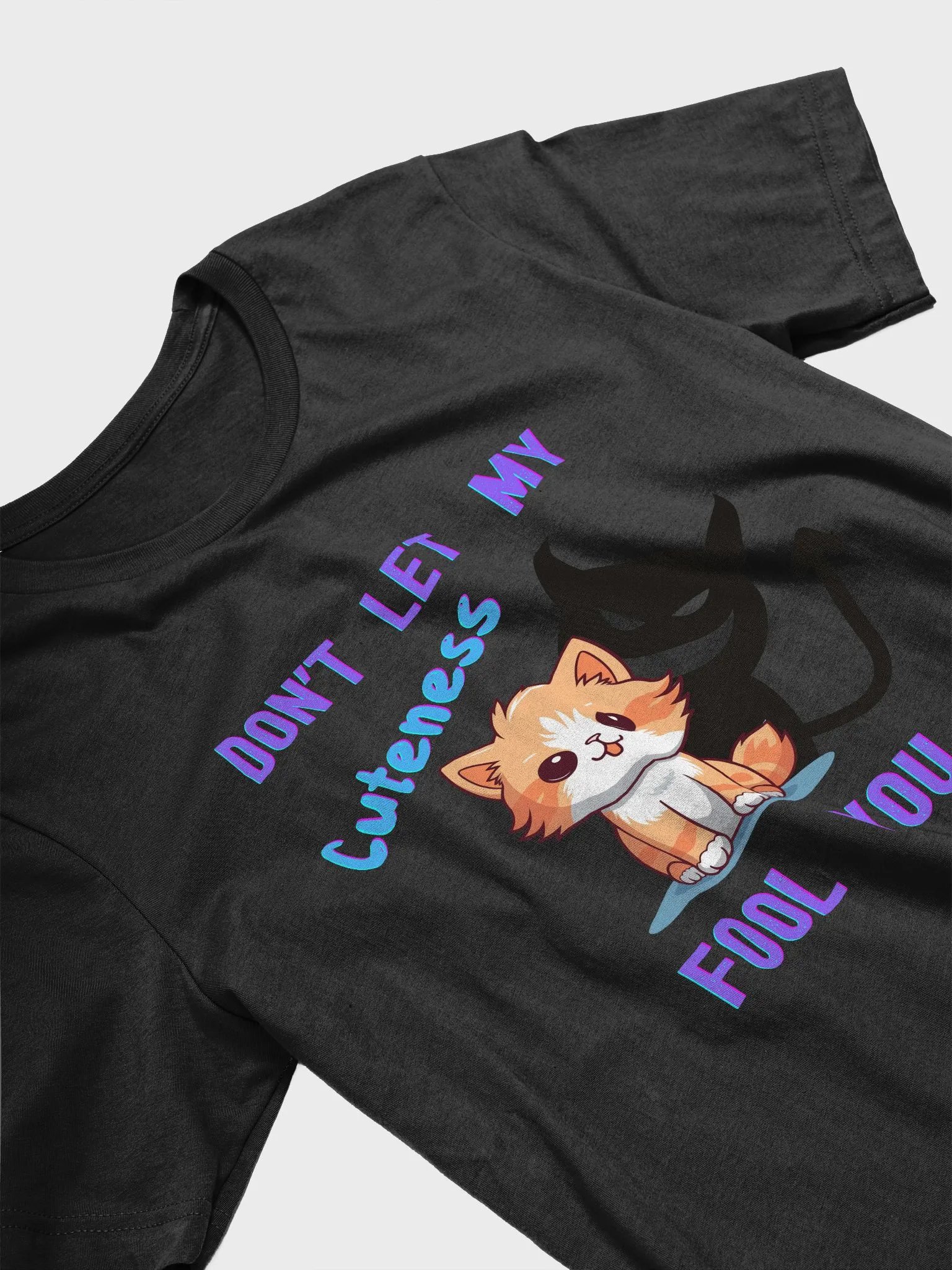 Don't Let My Cuteness Fool You product image (3)