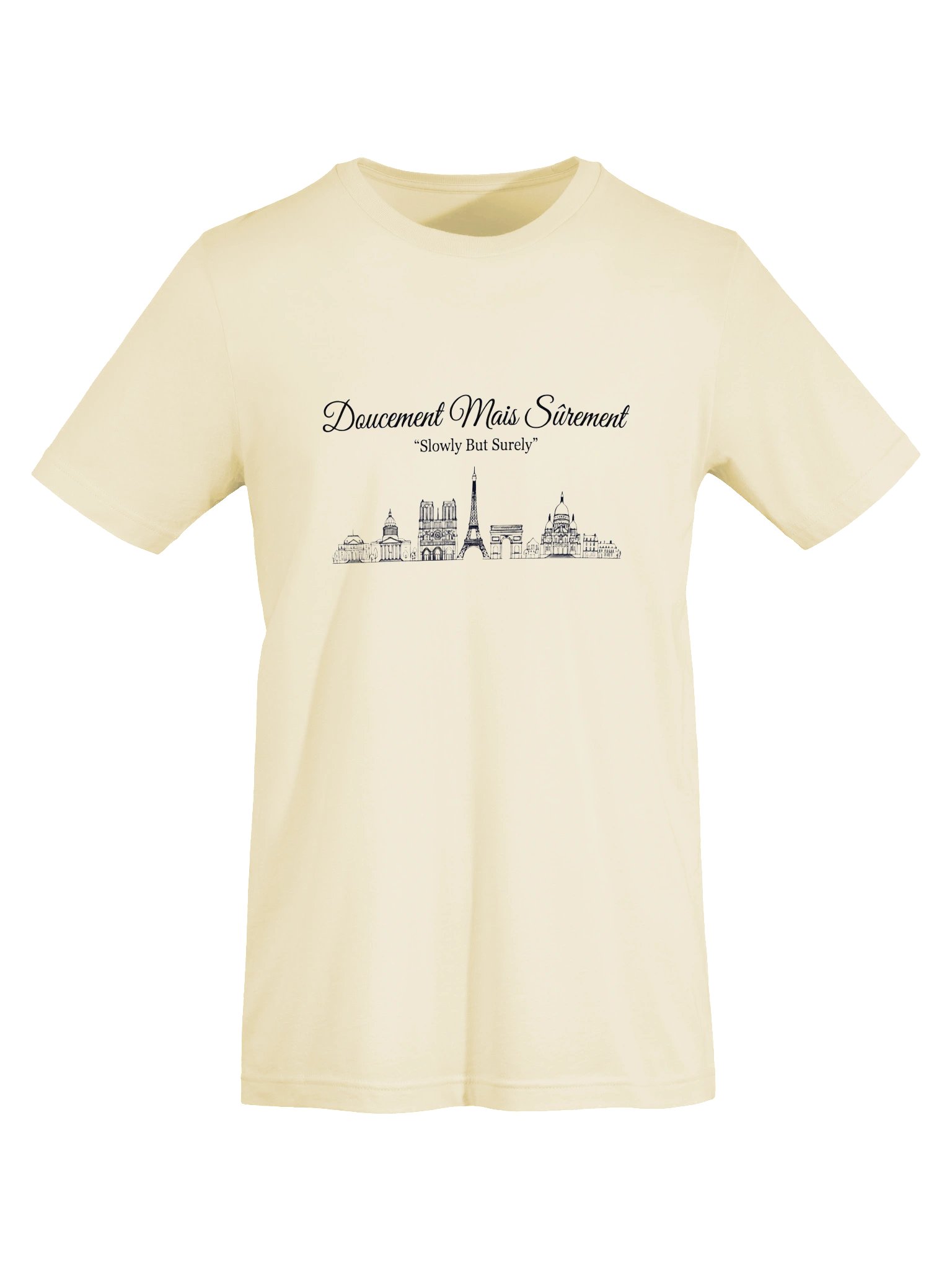 Doucement Mais Sûrement — “Slowly But Surely” T-shirt product image (3)