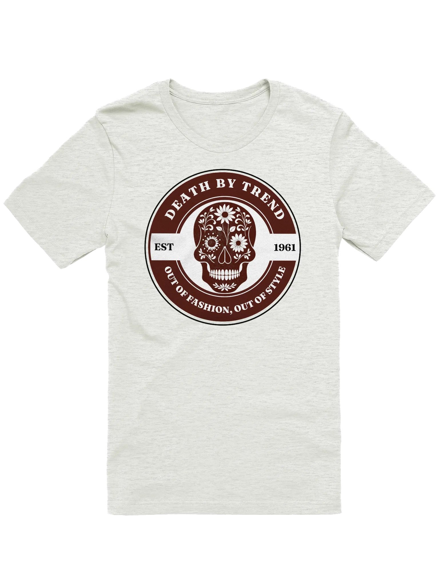 Death by Trend - Out of Fashion, Out of Style T-Shirt product image (2)