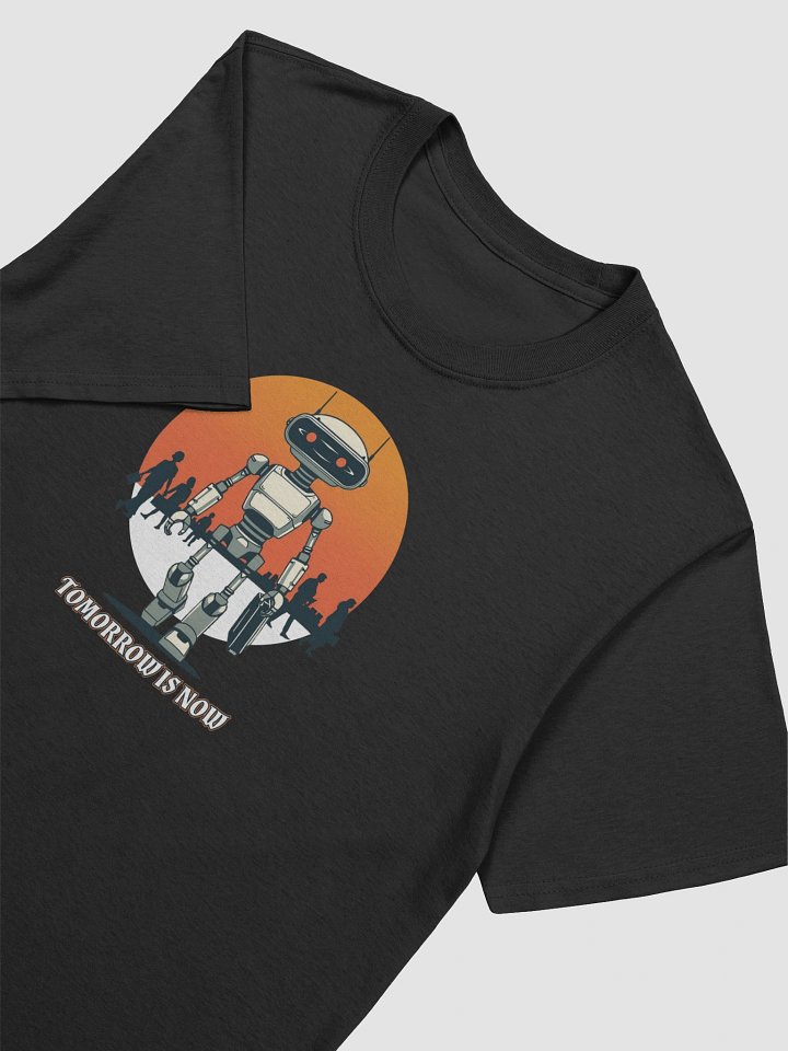 Tomorrow is Now Humanoid Robot T-Shirt product image (2)
