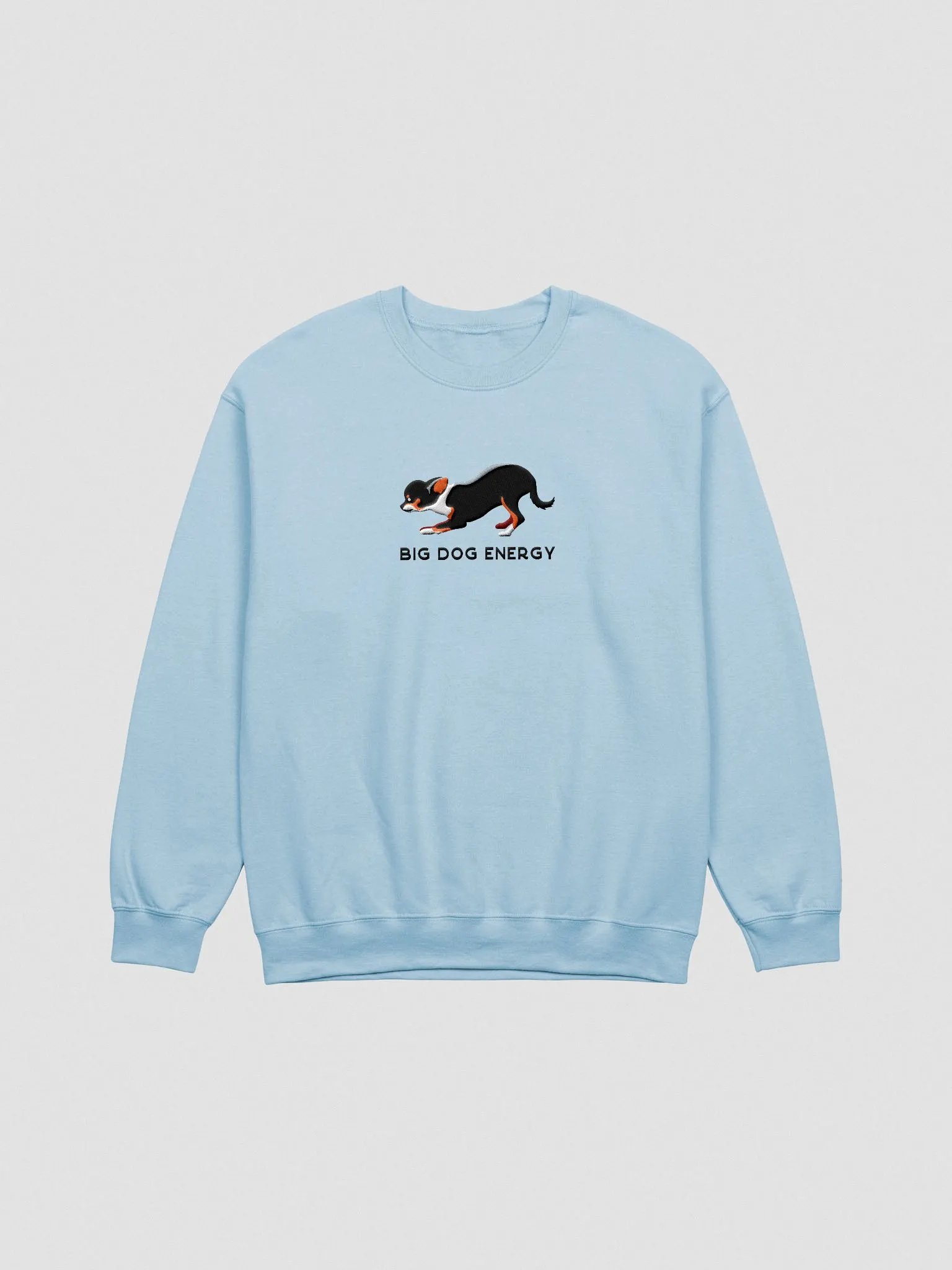 Big Dog Energy Sweatshirt (Embroidered) of a Chihuahua(Tricolor) product image (4)