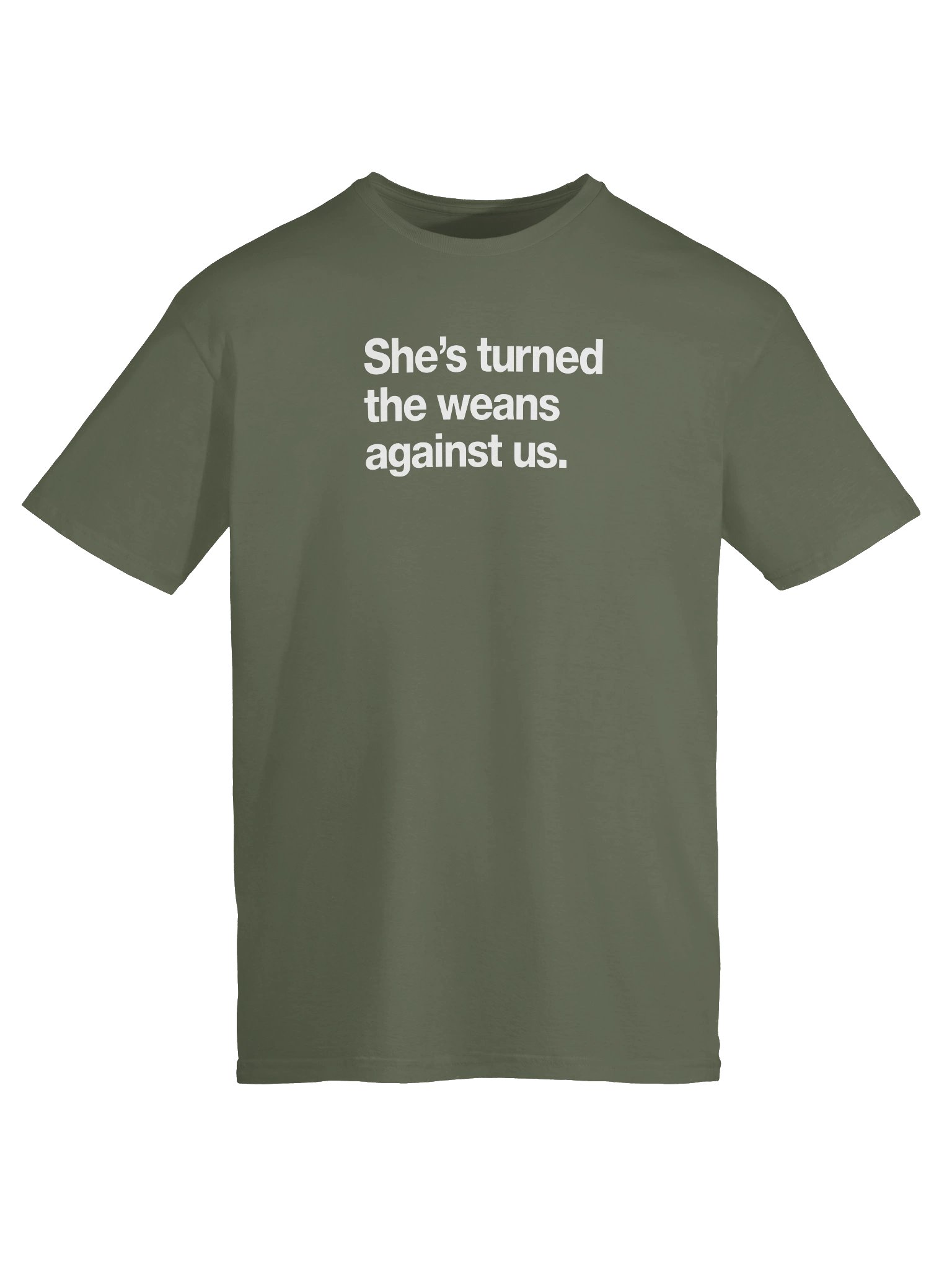 She's Turned The Weans Against Us T-Shirt product image (34)