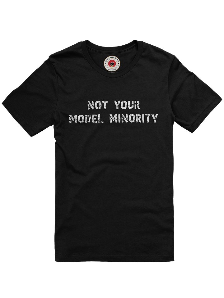 Not Your Model Minority Short-Sleeve Unisex T-Shirt product image (1)