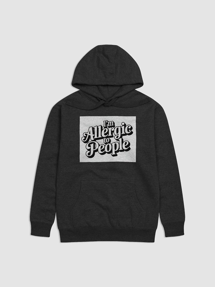 I'm Allergic to People Unisex Premium Hoodie product image (2)
