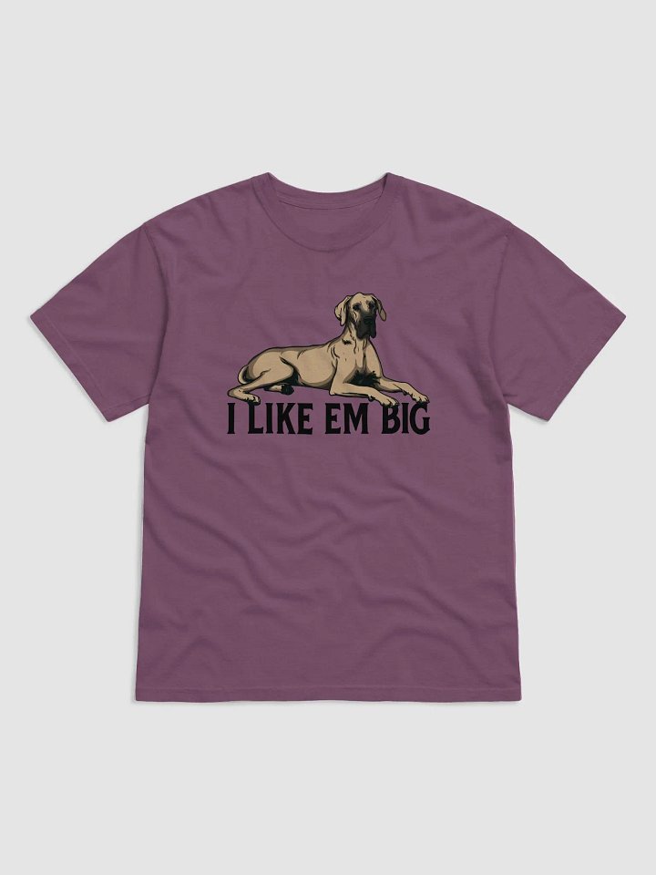 I Like Em Big T-Shirt of a Great Dane (Fawn) | Funny T-Shirt for Great Dane Paw-rents product image (1)