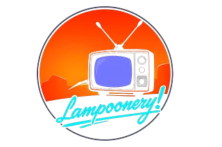 Lampoonery!