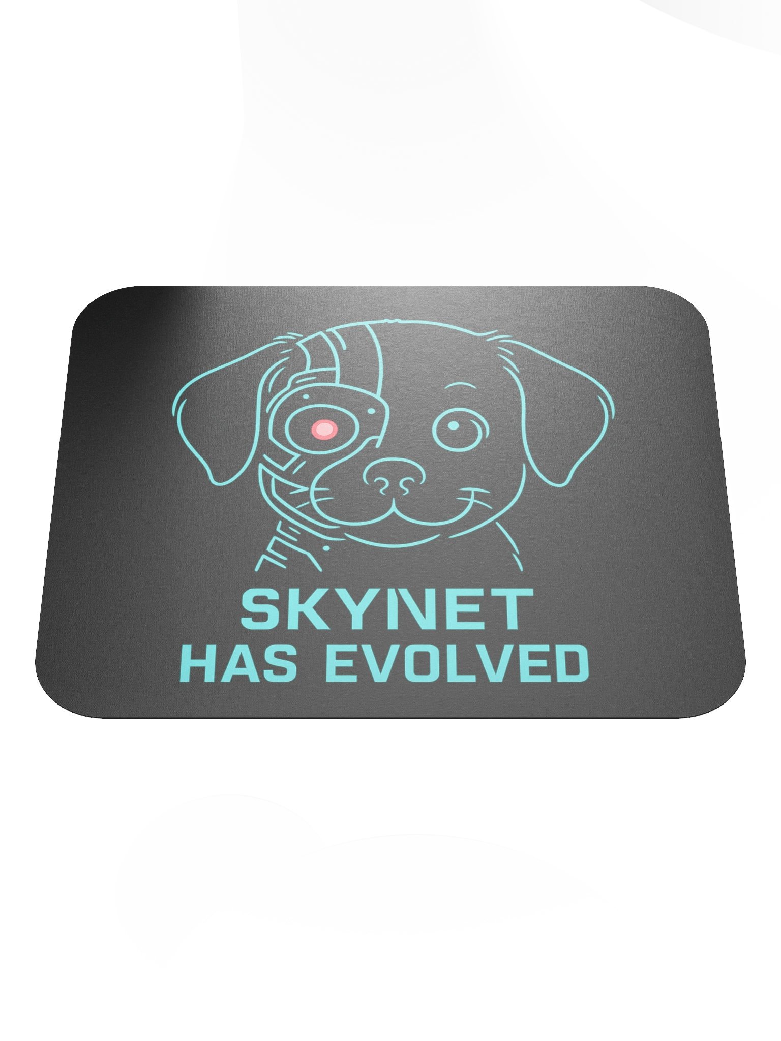 Skynet Has Evolved Mousepad product image (1)