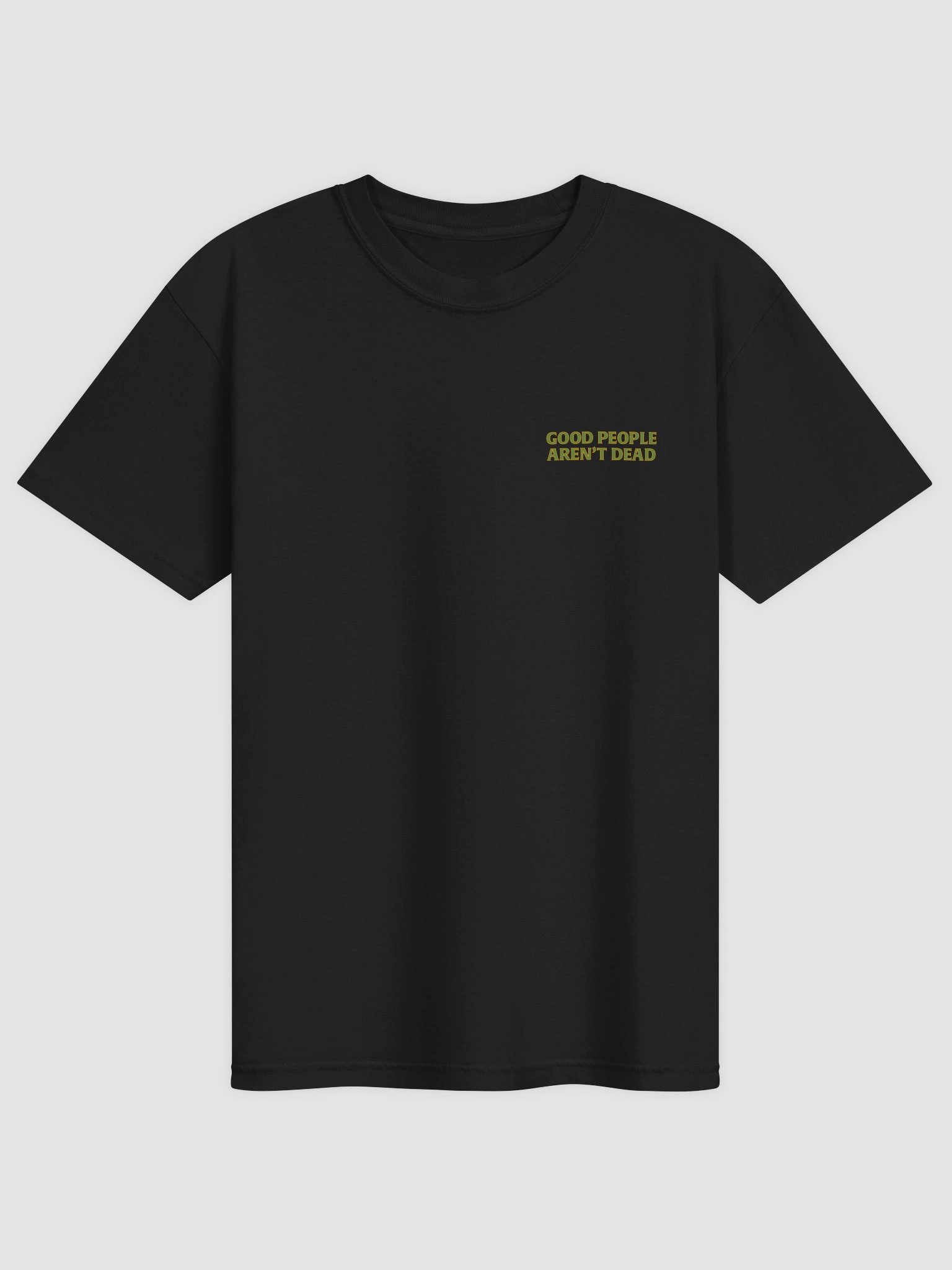 Good People Aren't Dead Fall Unisex Tee product image (3)