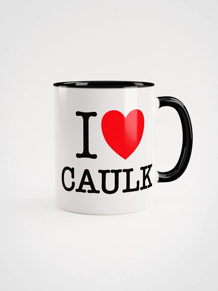I LOVE CAULK Mug product image (1)