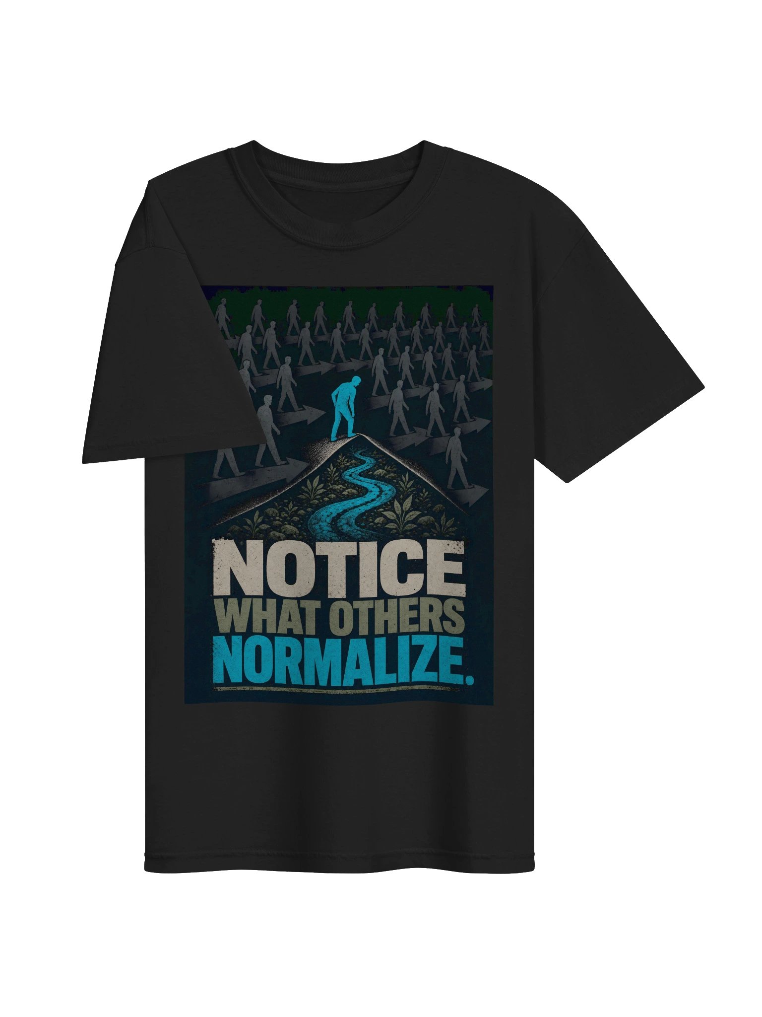 Notice What Others Normalize Tee product image (3)