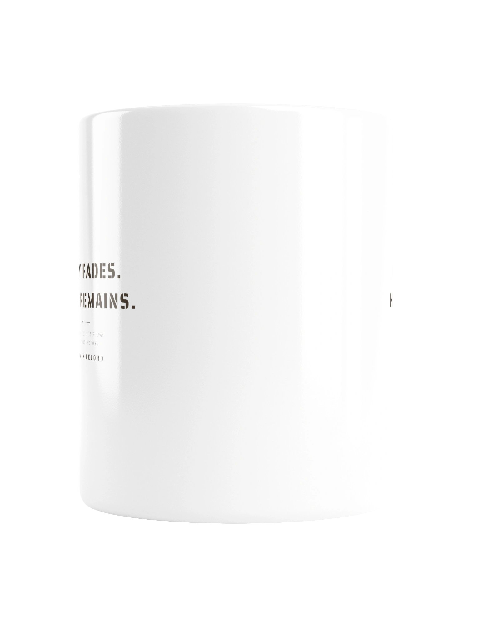 Glory Fades. Honor Remains - Stencil Series Mug product image (2)