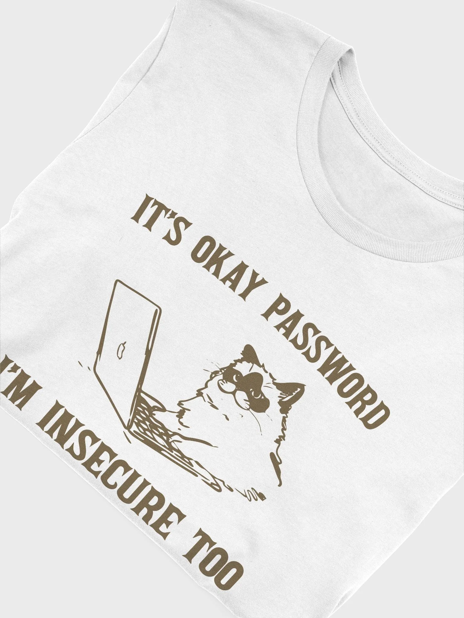 It's okay password I'm insecure too product image (5)