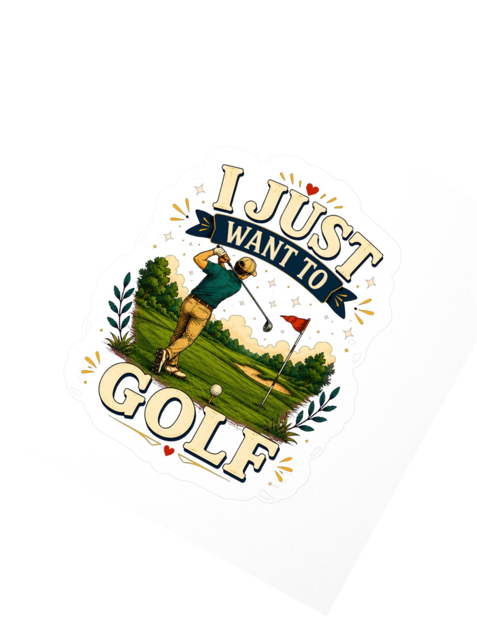 I Just Want To Golf Sticker product image (2)