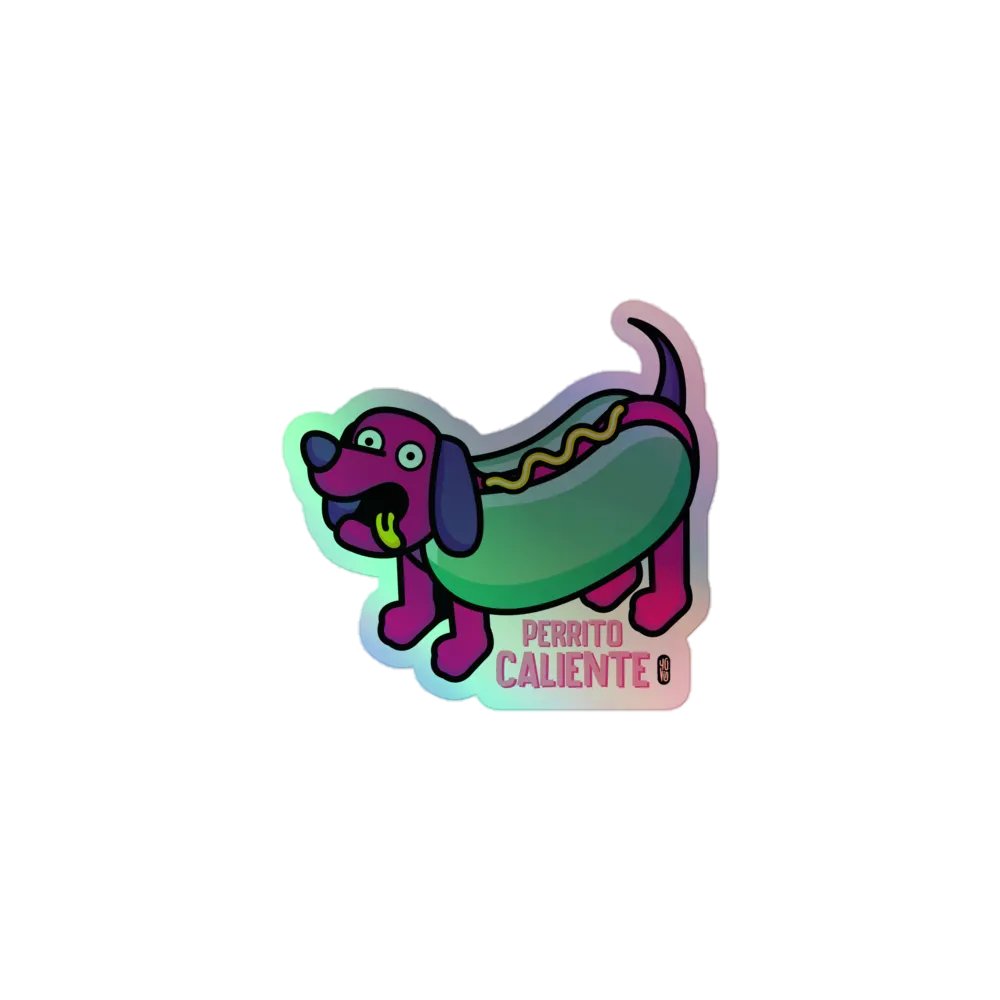 Perrito Caliente - Sticker (Holographic Kiss Cut) product image (1)