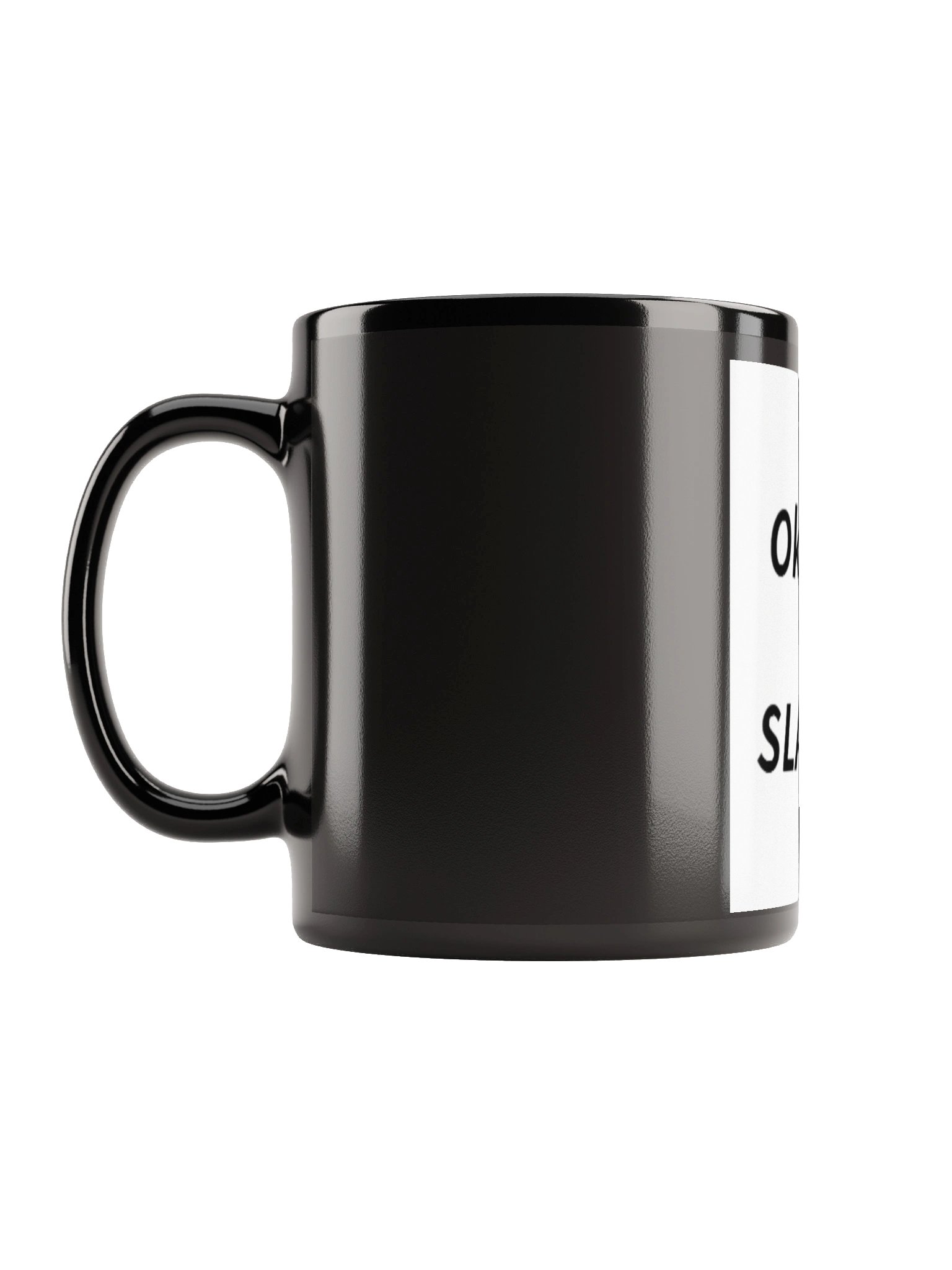 Mug - Okay... Slaay product image (11)