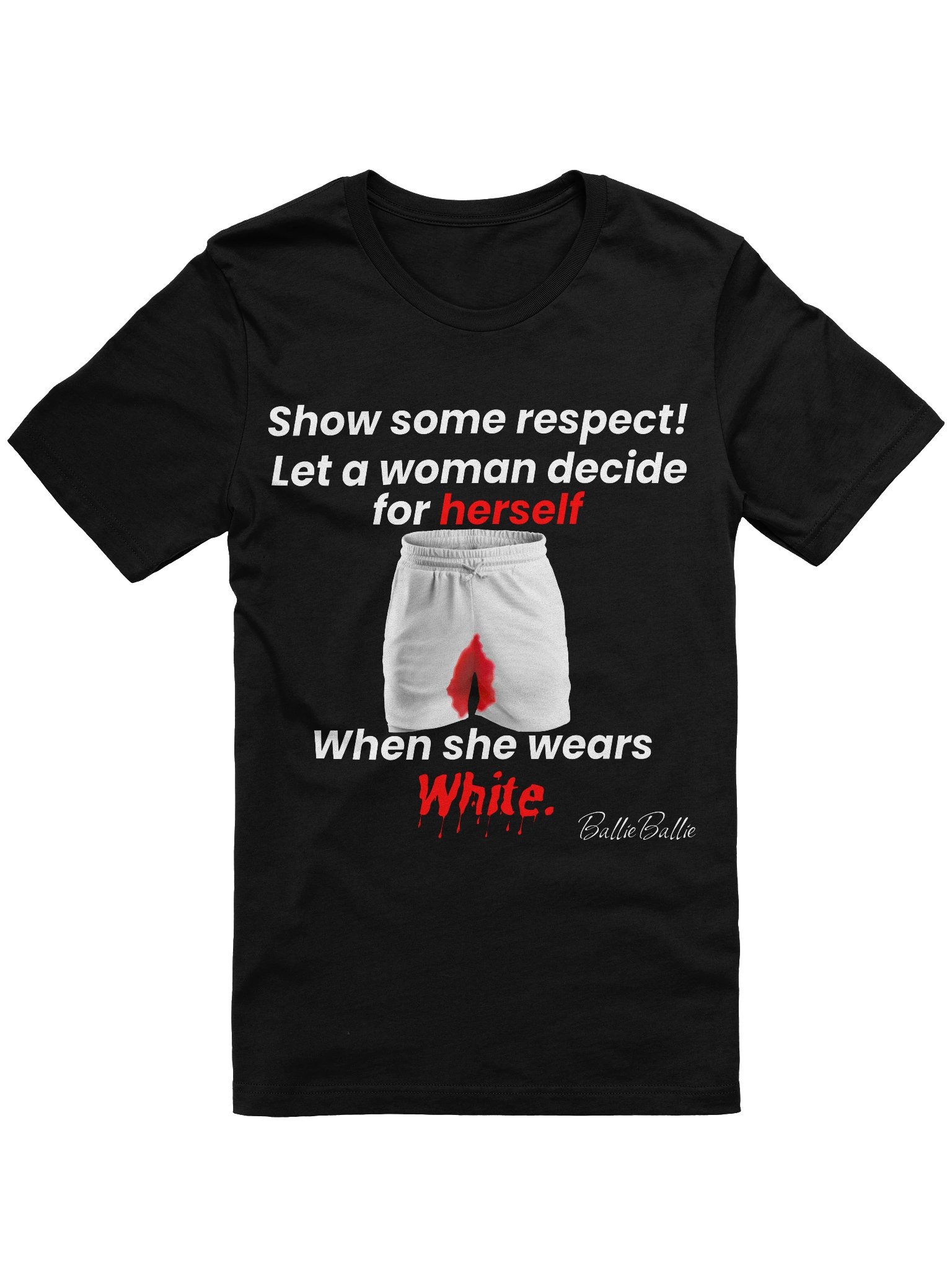 Show some respect! Let a woman decide for herself when she wears white. product image (1)