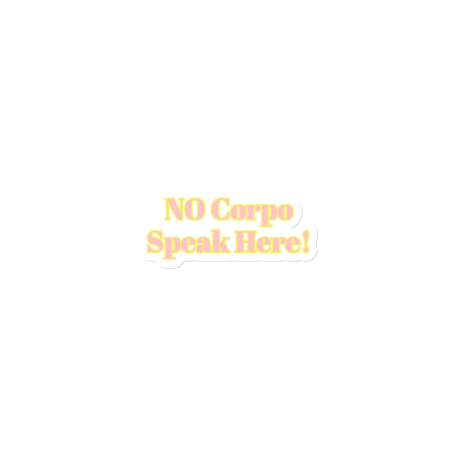 No Corpo speak Here! Meme Fridge Magnet product image (1)