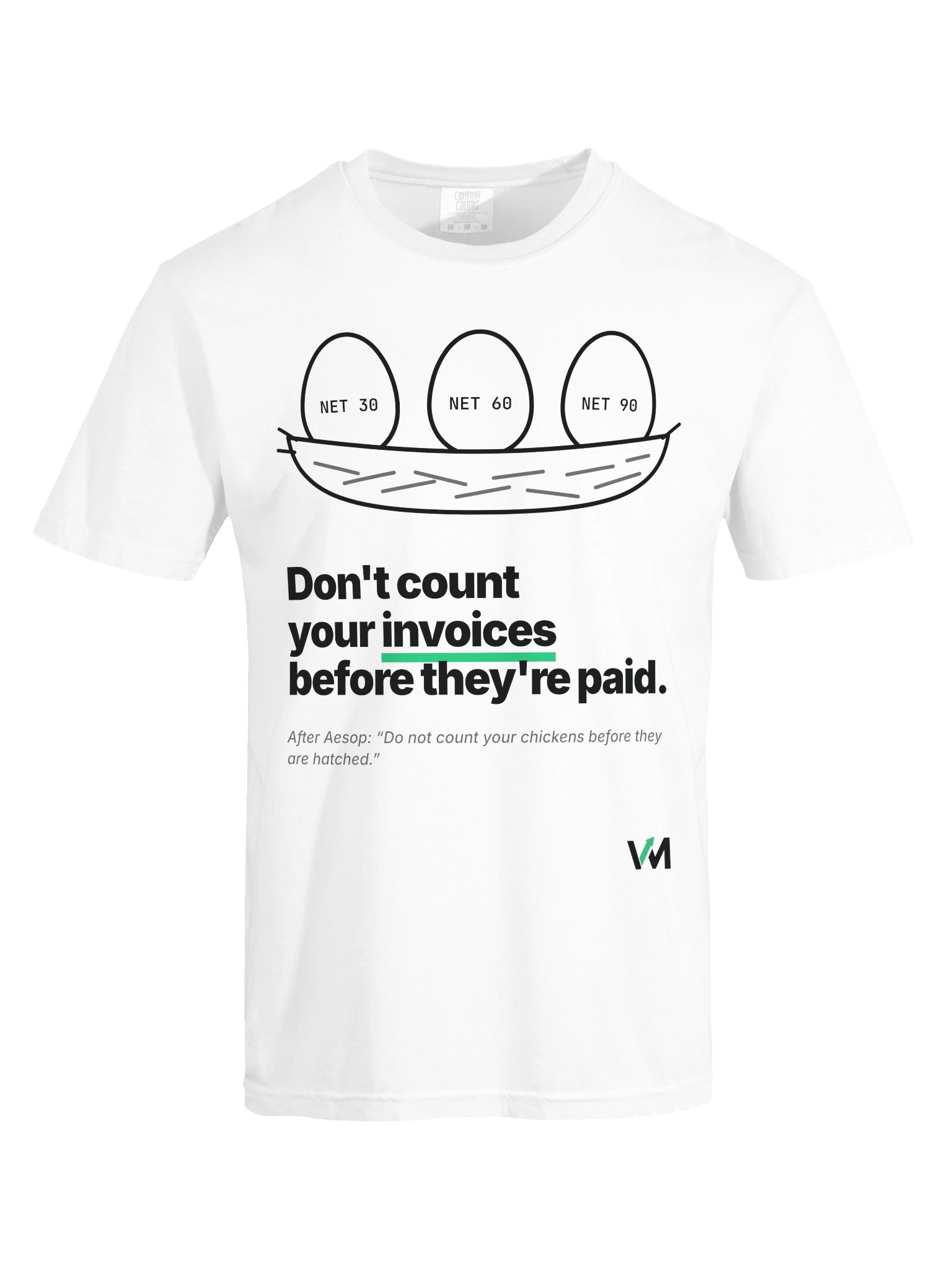 Don't Count Your Invoices Tee product image (1)