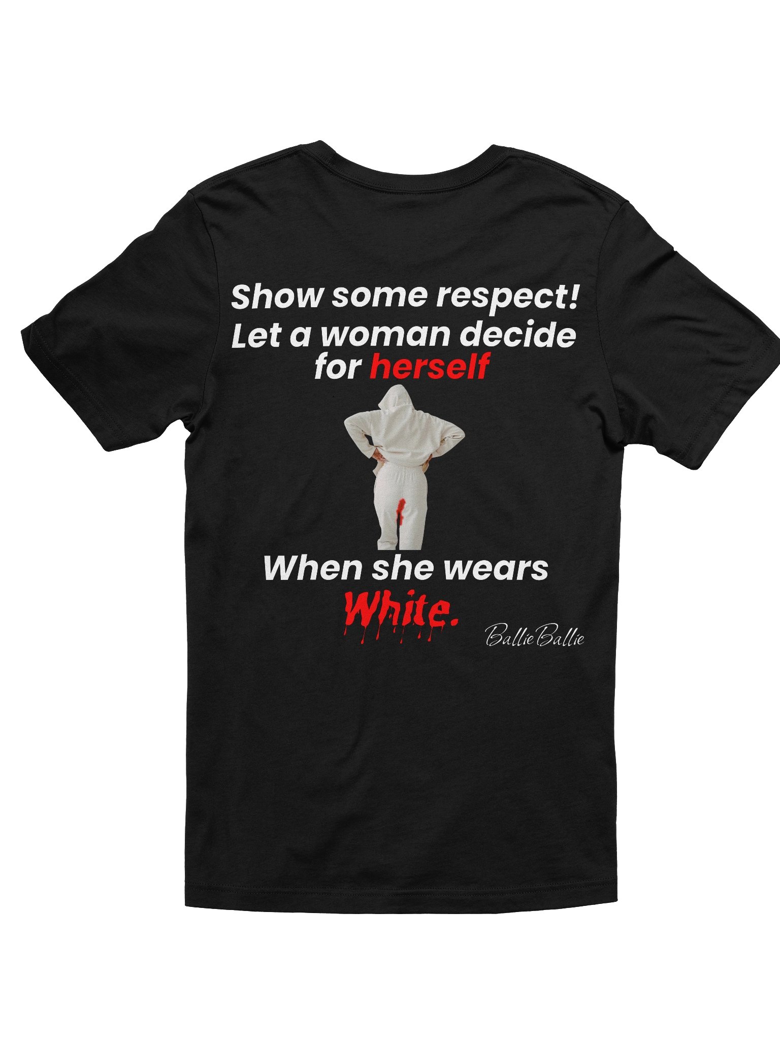 Show some respect! Let a woman decide for herself when she wears white. product image (2)