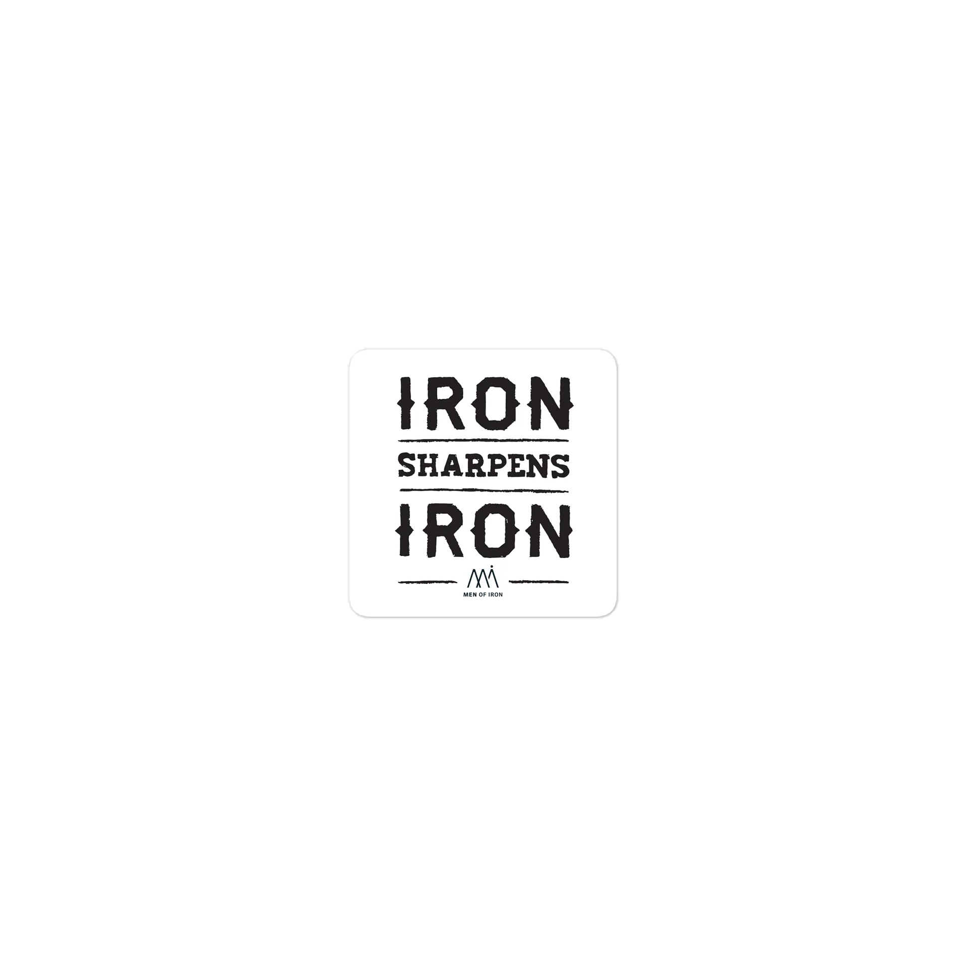 IRON SHARPENS IRON - Die-Cut Stickers product image (1)