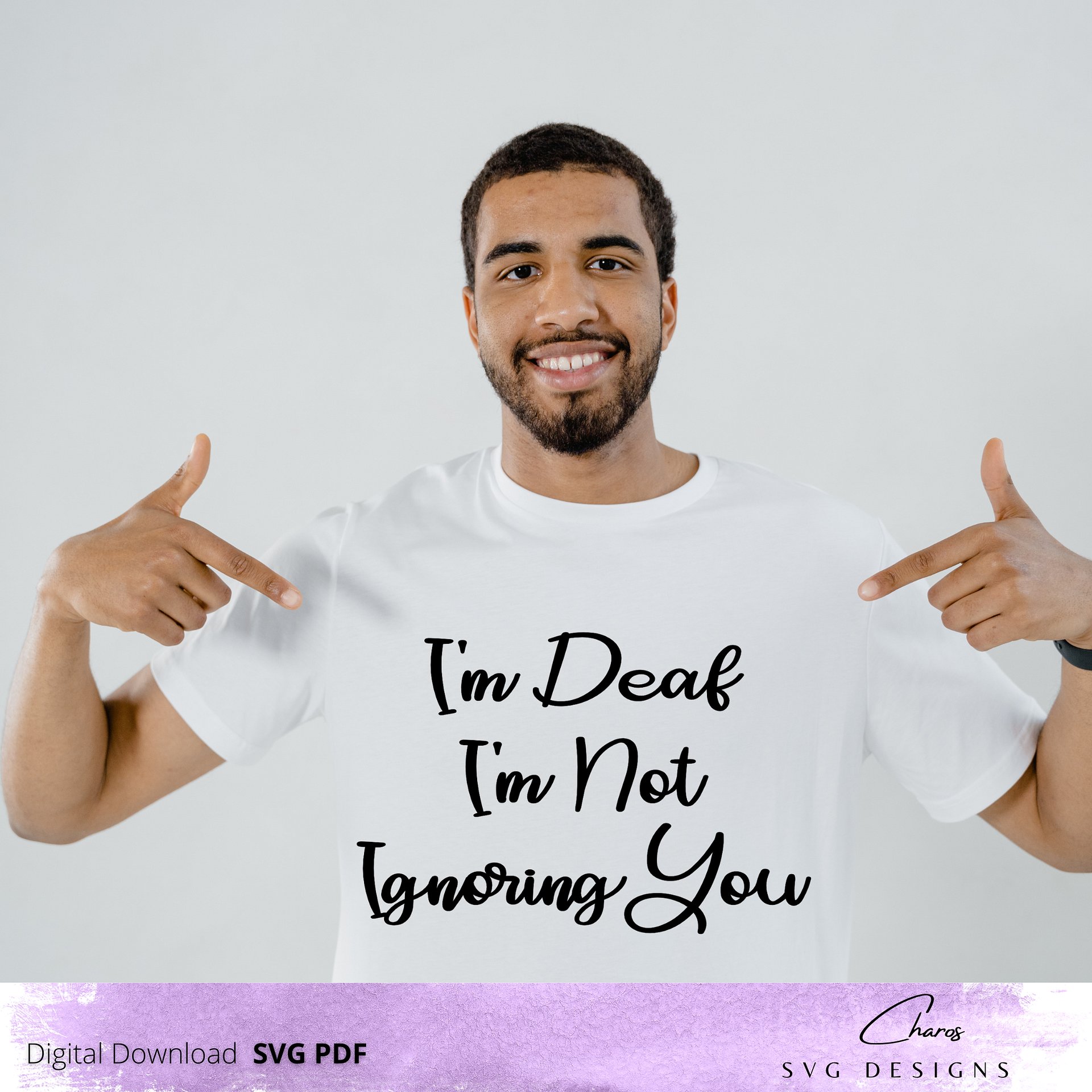 I'm Not Ignoring You I'm Deaf - SVG product image (1)