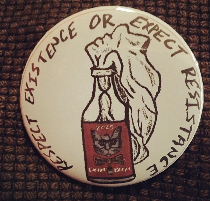 Respect Existence or Expect Resistance Unlit product image (2)