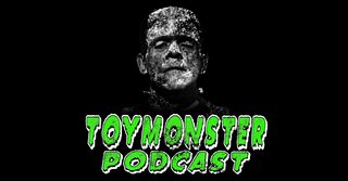 TOY MONSTER PODCAST 