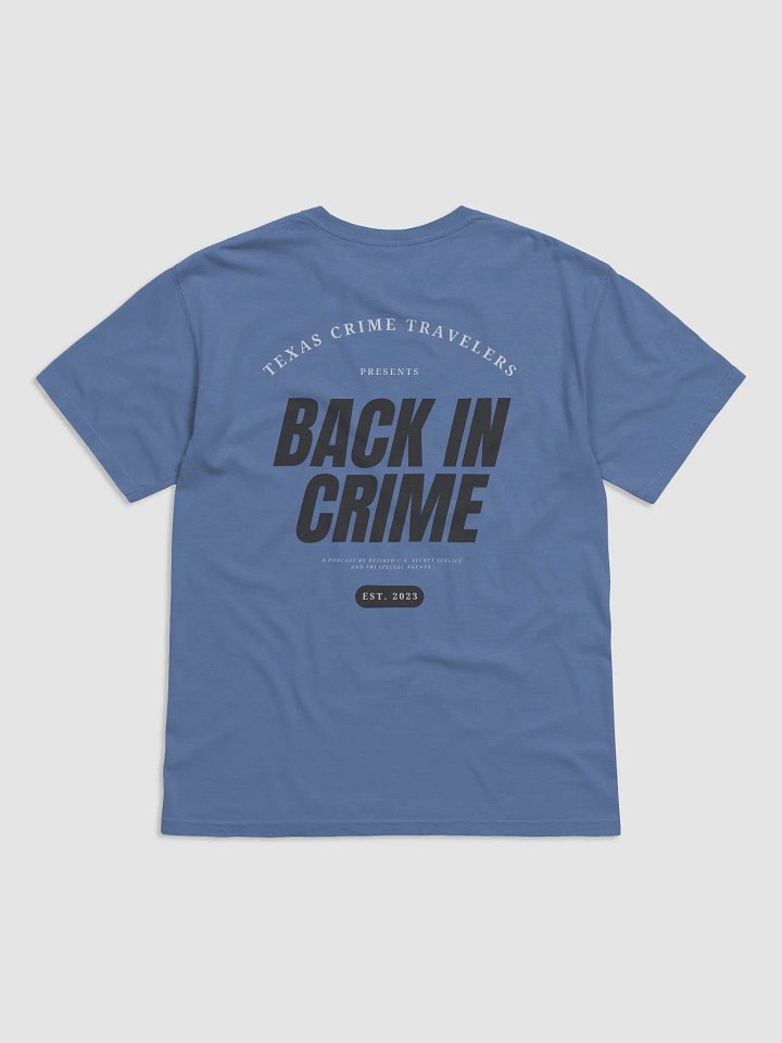 Back in Crime EST Shirt product image (3)