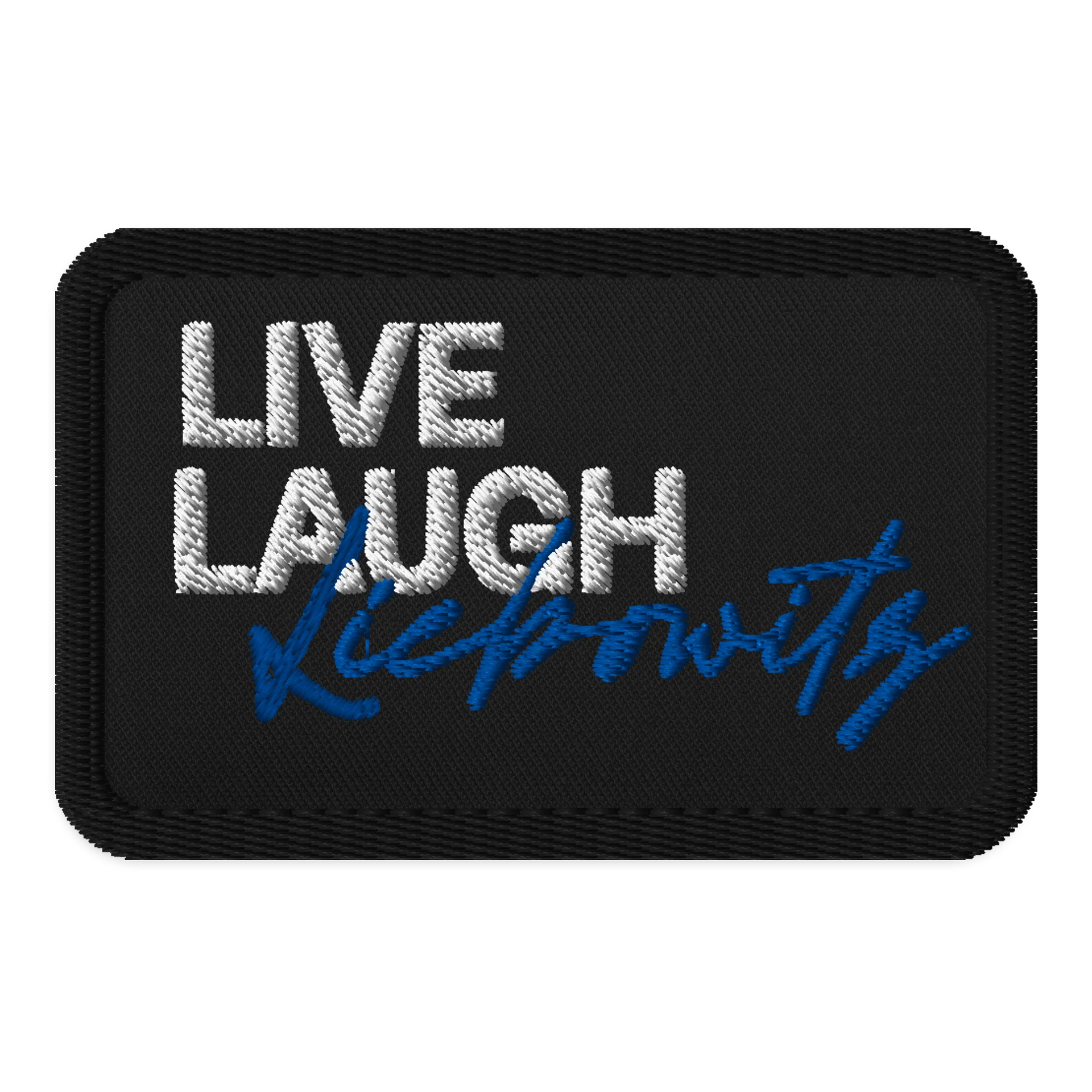 Live Laugh Liebowitz Embroidered Patch product image (1)