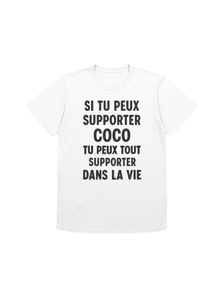 Si tu peux supporter Coco tu peux tout supporter dans la vie product image (113)