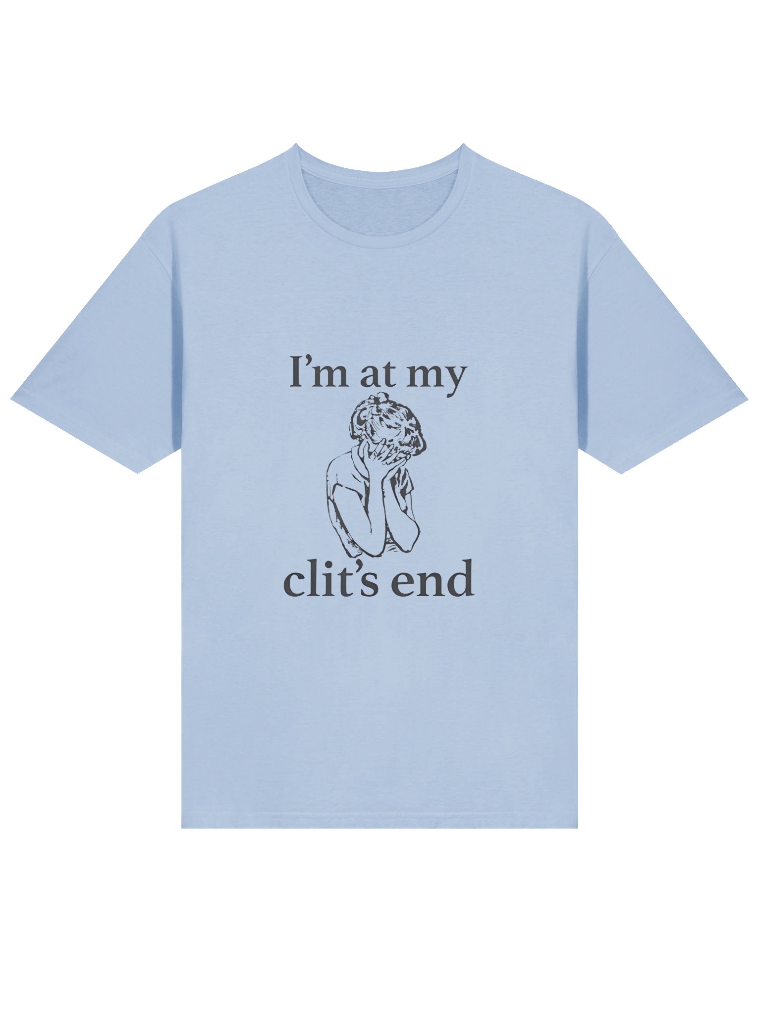 I’m At My Clit’s End Shirt – Bold Feminist Statement Tee with Viral Humor Edge product image (2)