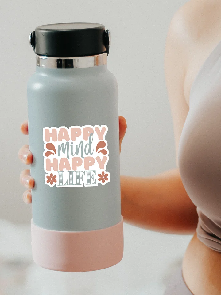 Happy Mind Happy Life Sticker product image (1)