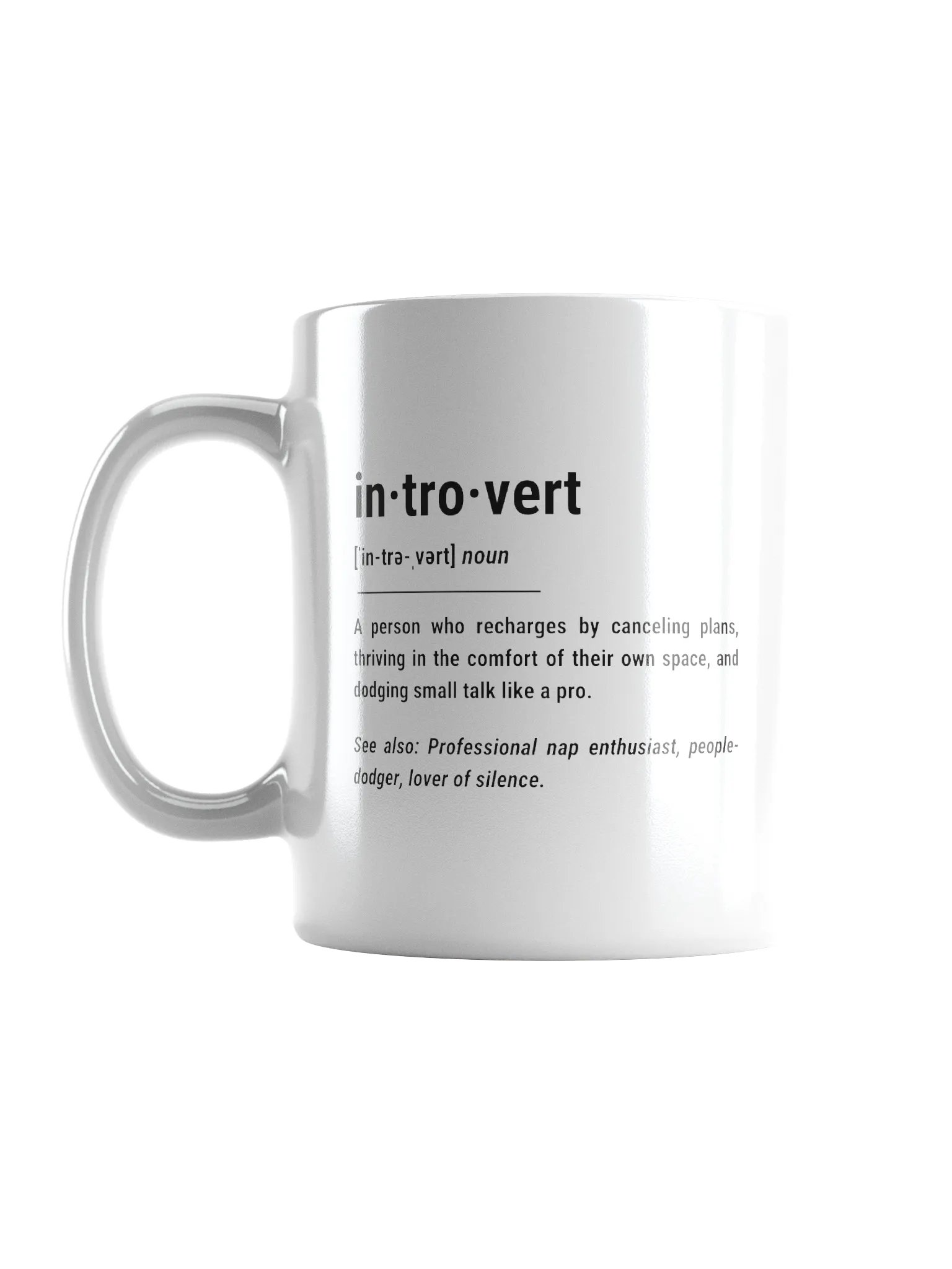 Introvert: A Person who Recharges by Canceling Plans Mug product image (7)