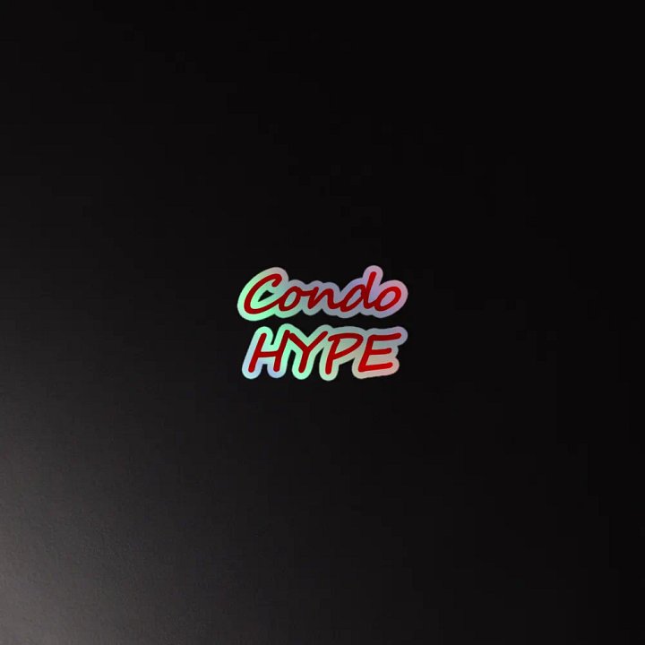 Holographic CondoHype Sticker product image (2)