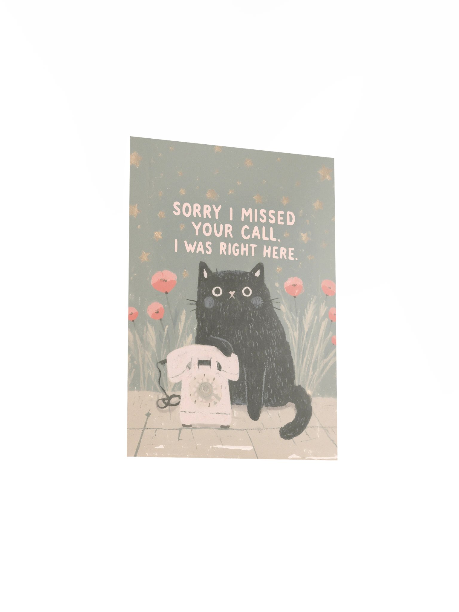 Sorry I Missed Your Call Cat Poster product image (19)