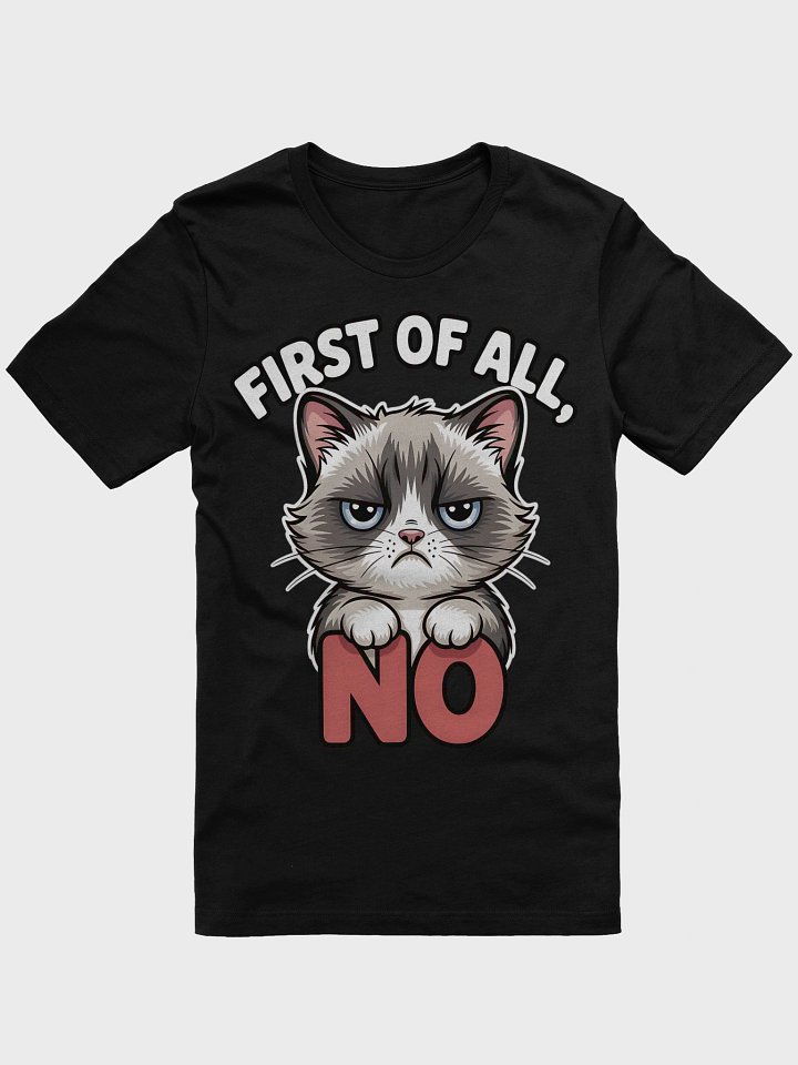 Grumpy Cat 'First of All, No' T-Shirt product image (5)