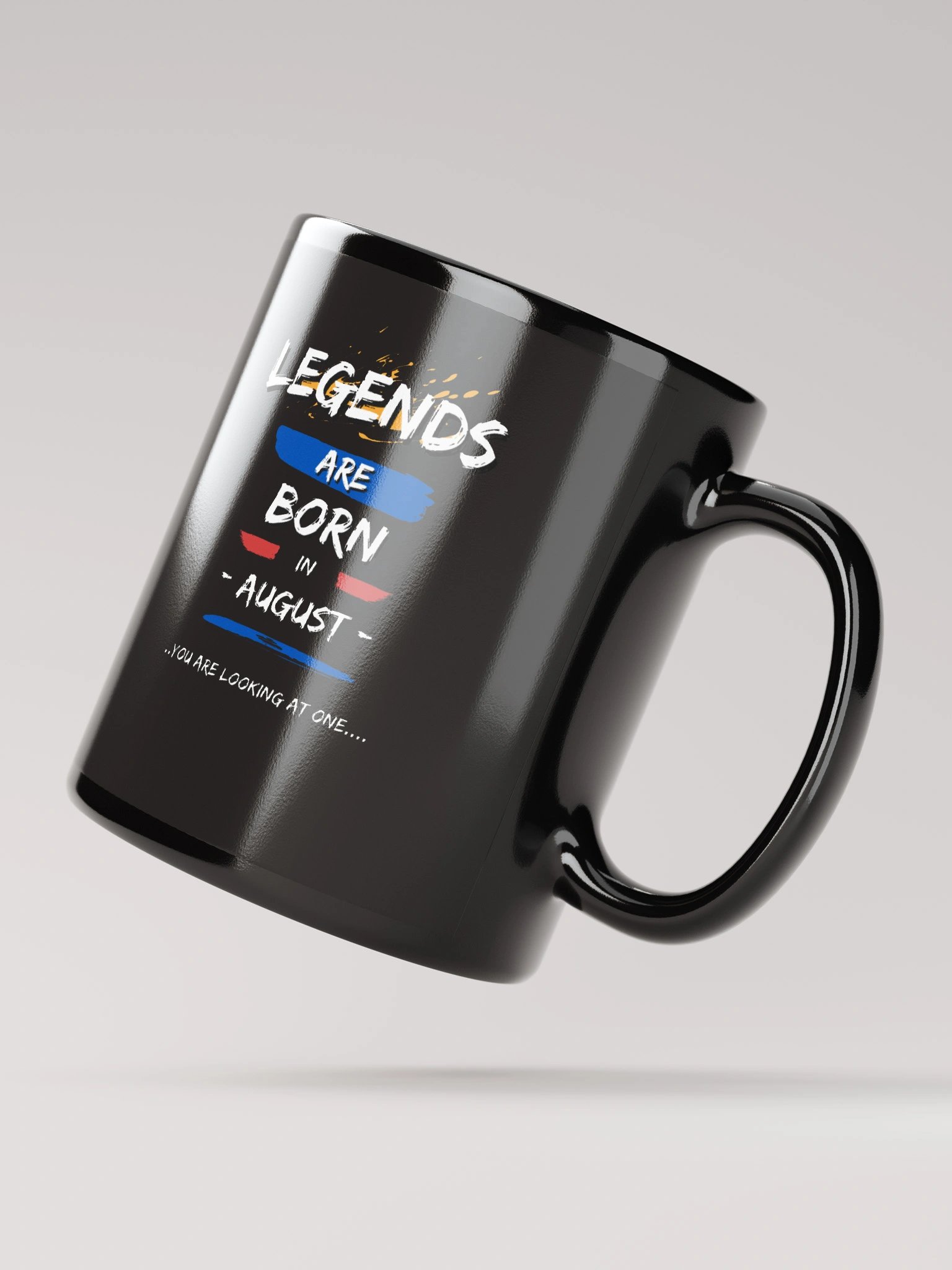 LEGENDS ARE BORN in August Mug product image (2)
