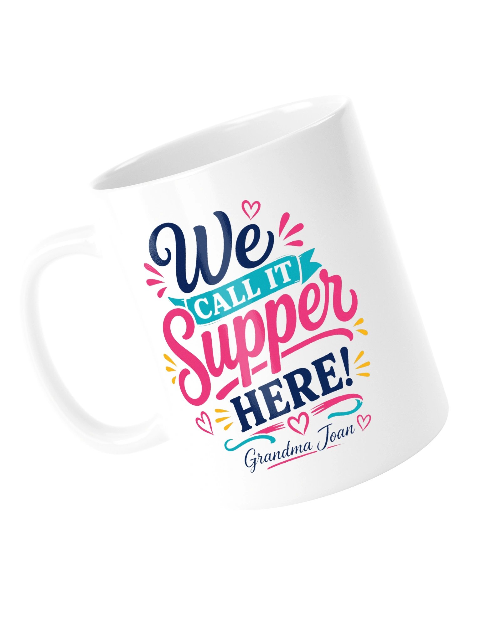 We Call It Supper Here! - White Glossy Mug product image (2)