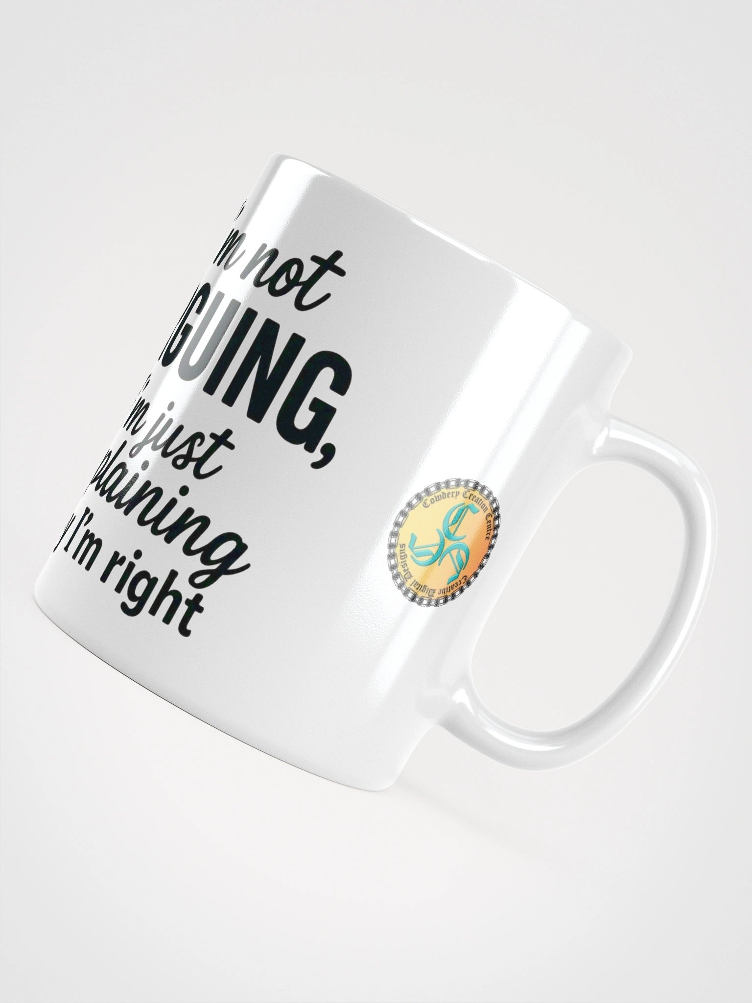 I'm Not Arguing (Male) Glossy White Mug product image (4)