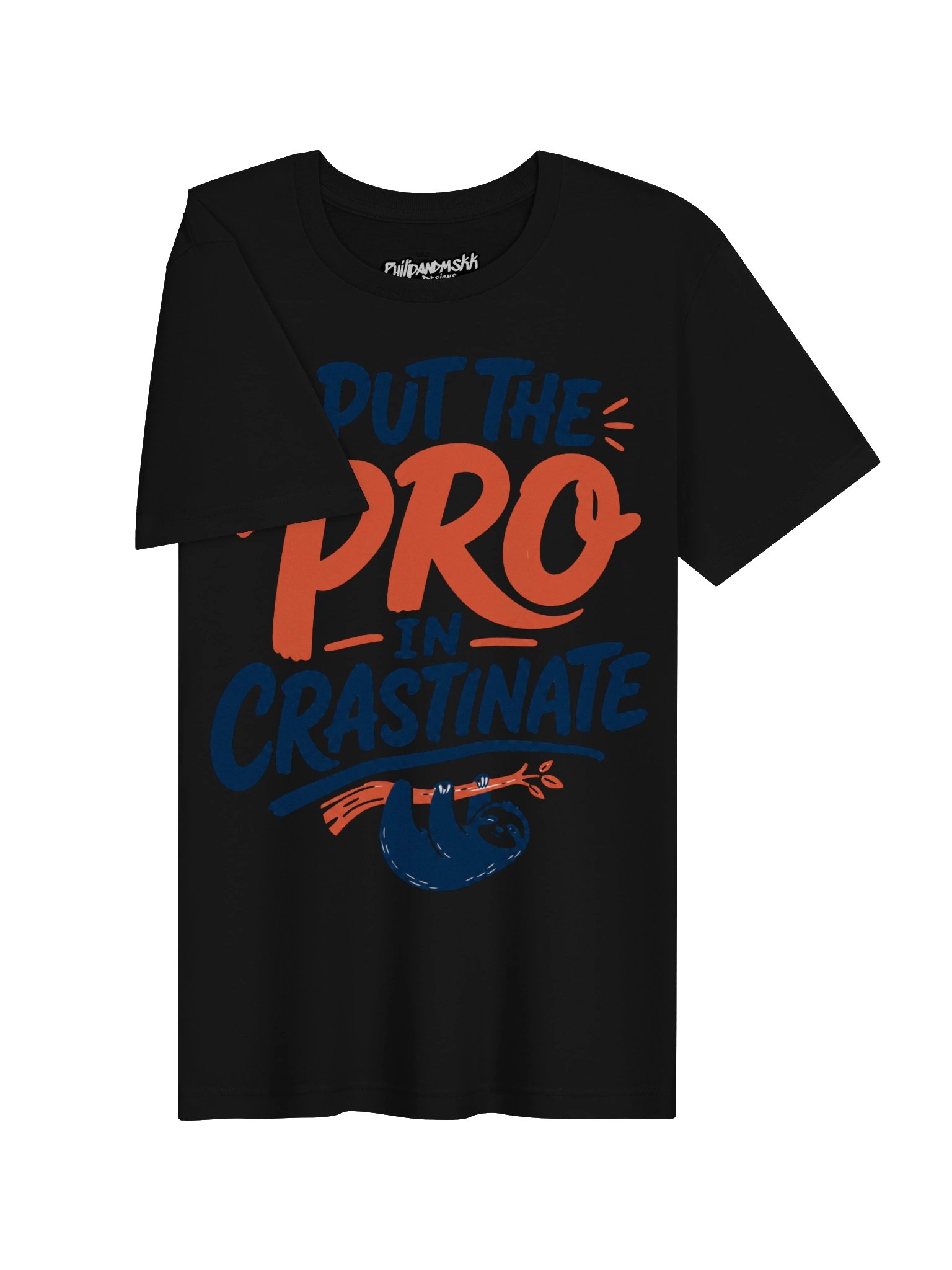 I Put the Pro in Crastinate Sloth Tee product image (27)
