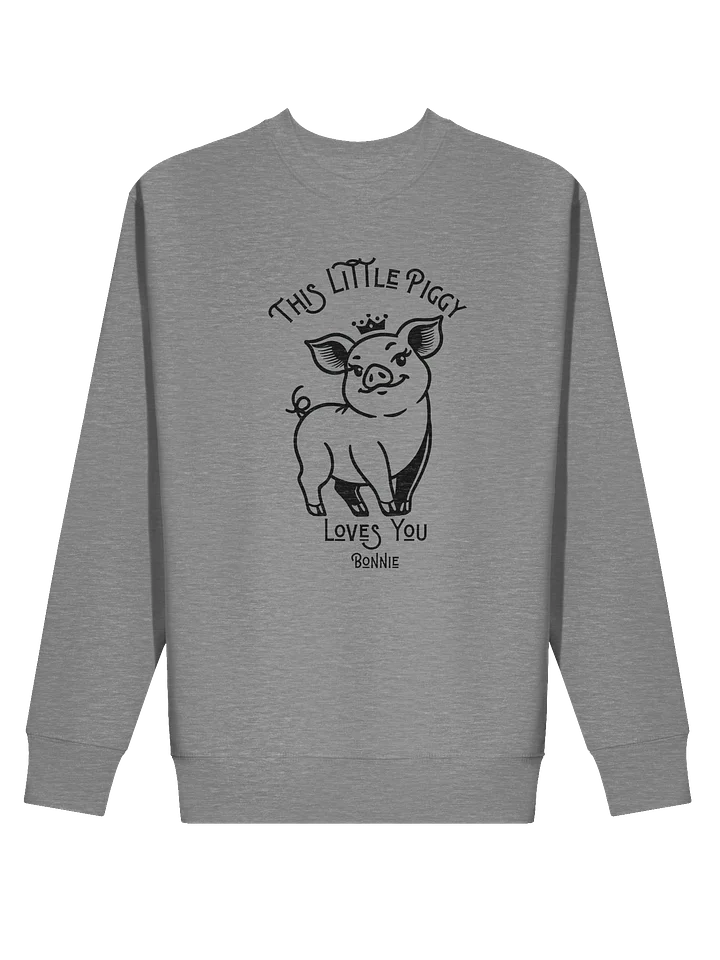 This Little Piggy Loves You Sweatshirt product image (5)