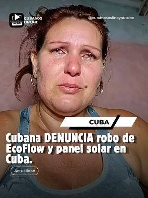 Cubana DENUNCIA robo de EcoFlow y panel solar en Cuba. ¡Comparte y dejame tus comentarios! Para contactarnos si quieres anunciarte en nuestro canal, escríbenos a este correo: ernestohugoari@gmail.com Fuentes:  Mencionadas en el vídeo. #ecoflow #cubanosreaccionan  #cubanosonlineyoutube