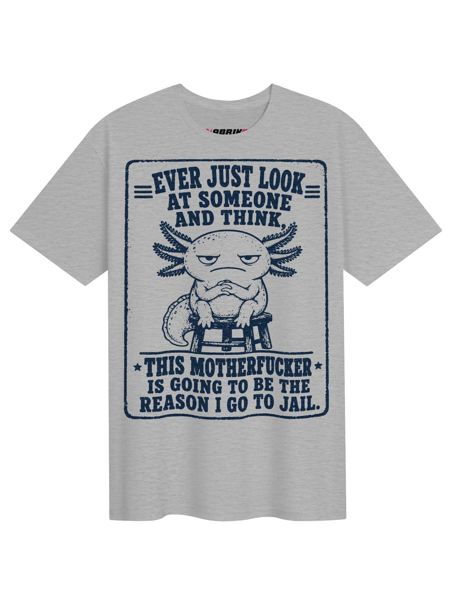 Reason I Go To Jail Funny Axolotl T-Shirt product image (1)