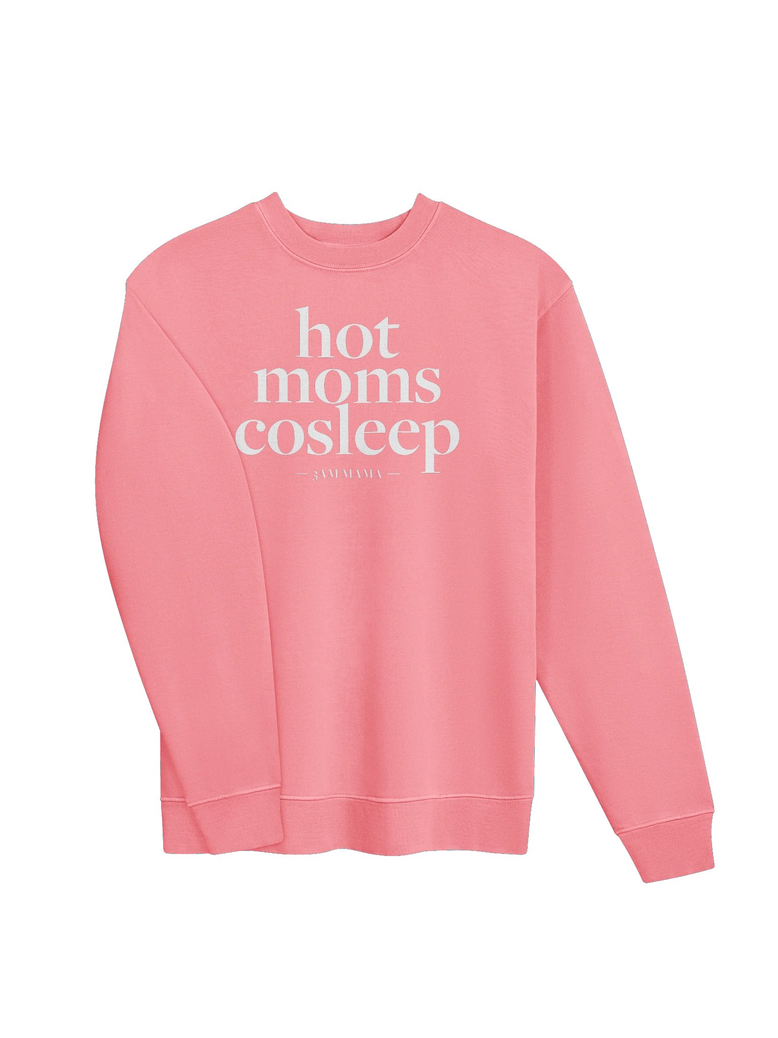 Hot Moms Cosleep Crewneck - Flamingo product image (3)