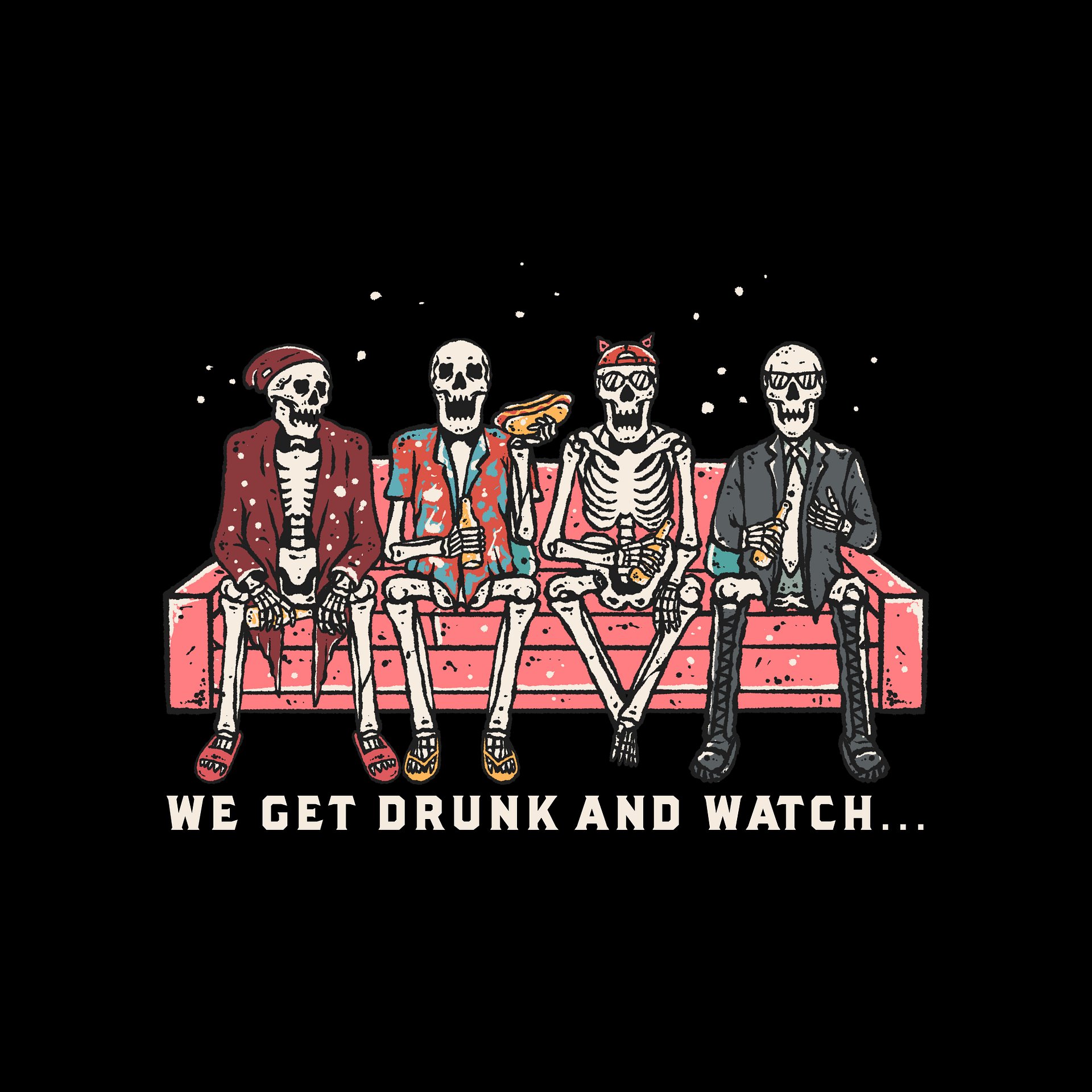 WE GET DRUNK AND WATCH... Pullover product image (3)