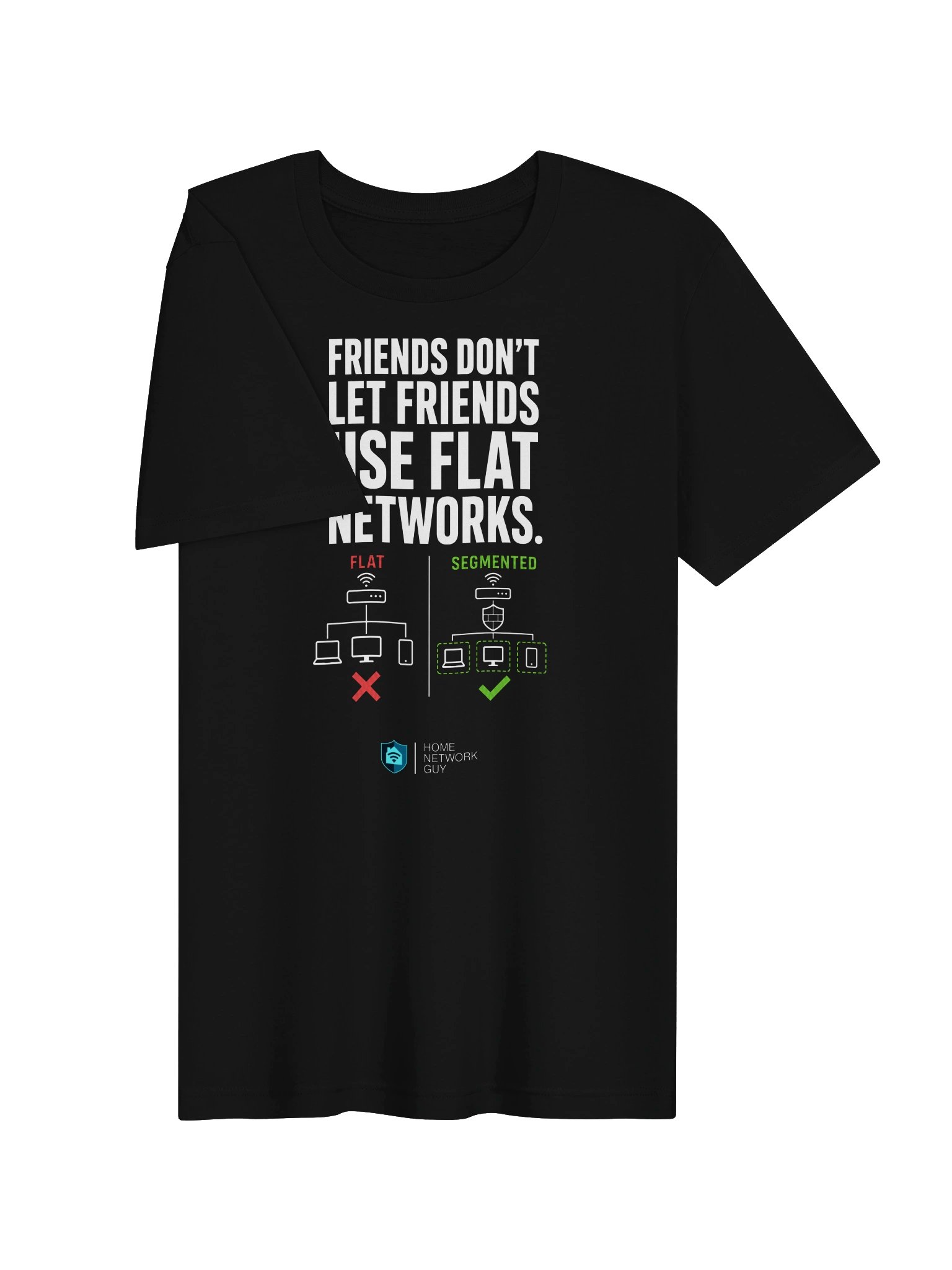 "Friends Don't Let Friends Use Flat Networks." T-Shirt product image (29)