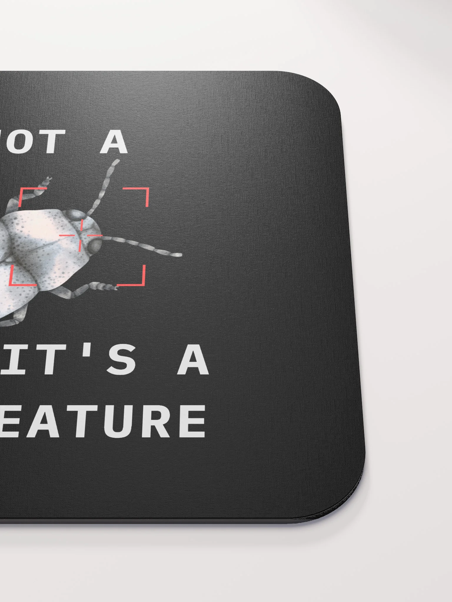 IT'S NOT A BUG, IT'S A FEATURE product image (5)