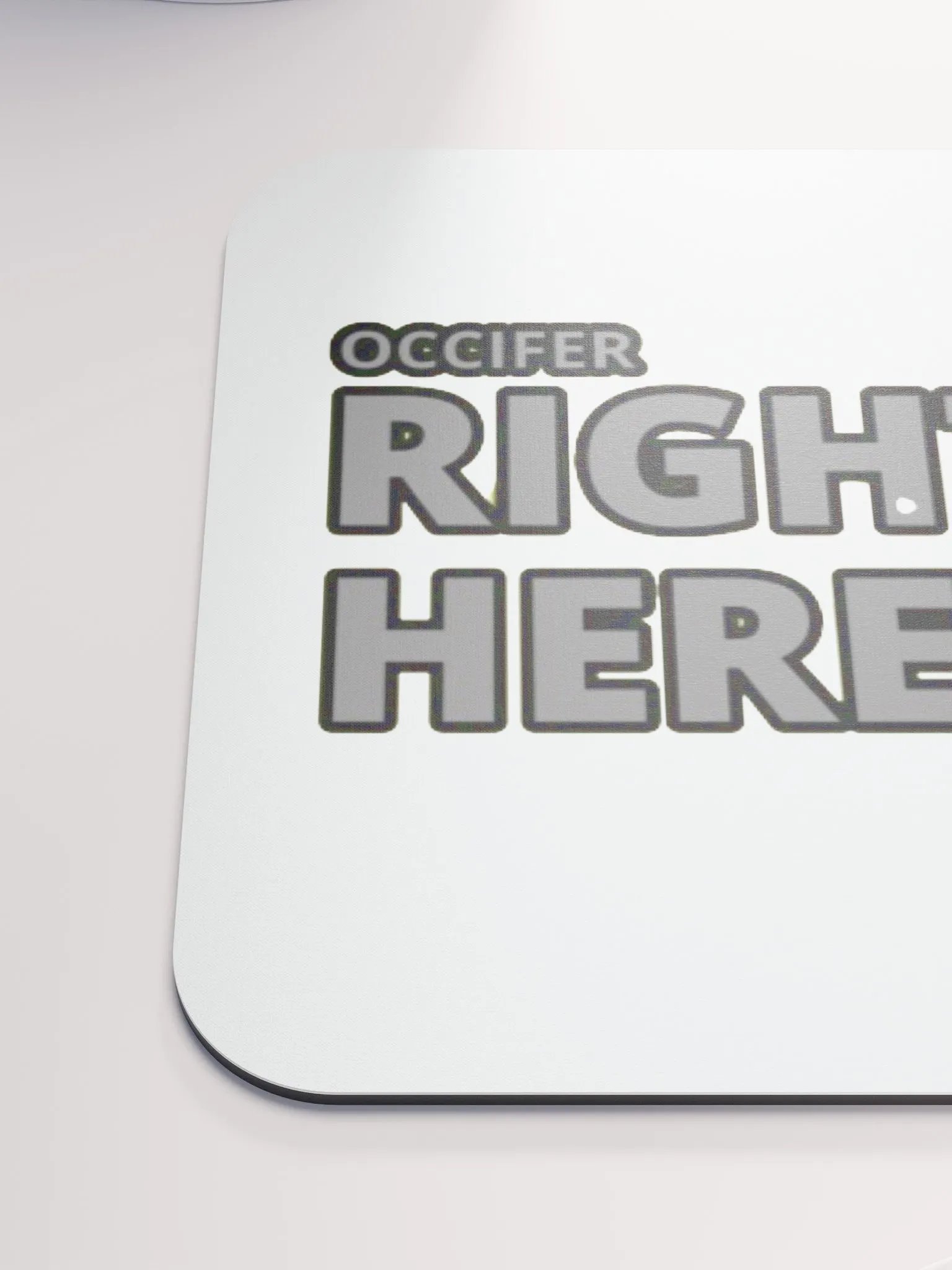 OCCIFER RIGHT HERE product image (6)
